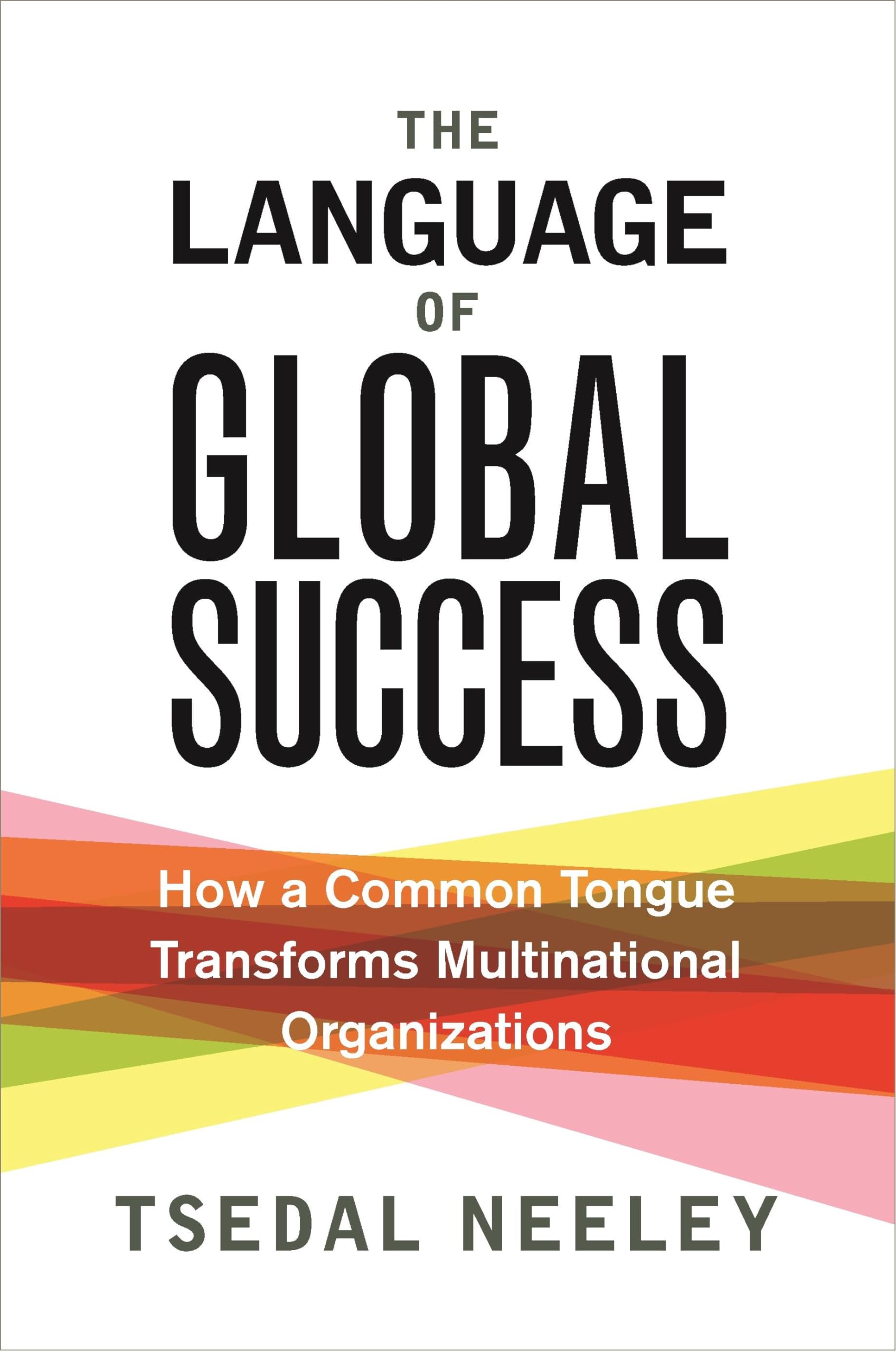 The Language of Global Success Business, Finance & Career