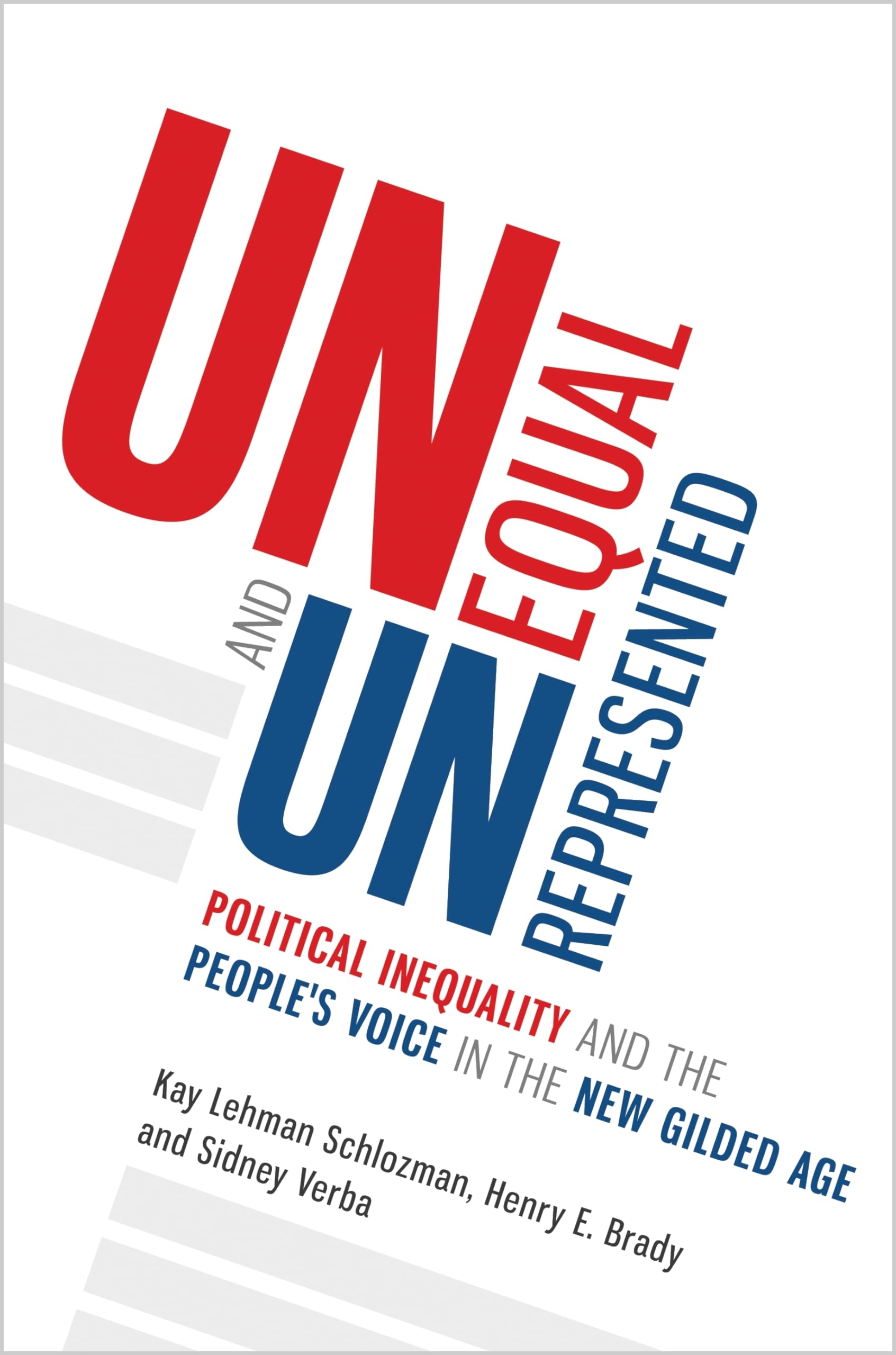 Unequal and Unrepresented: Political Inequality and the People's Voice in the New Gilded Age Social Sciences