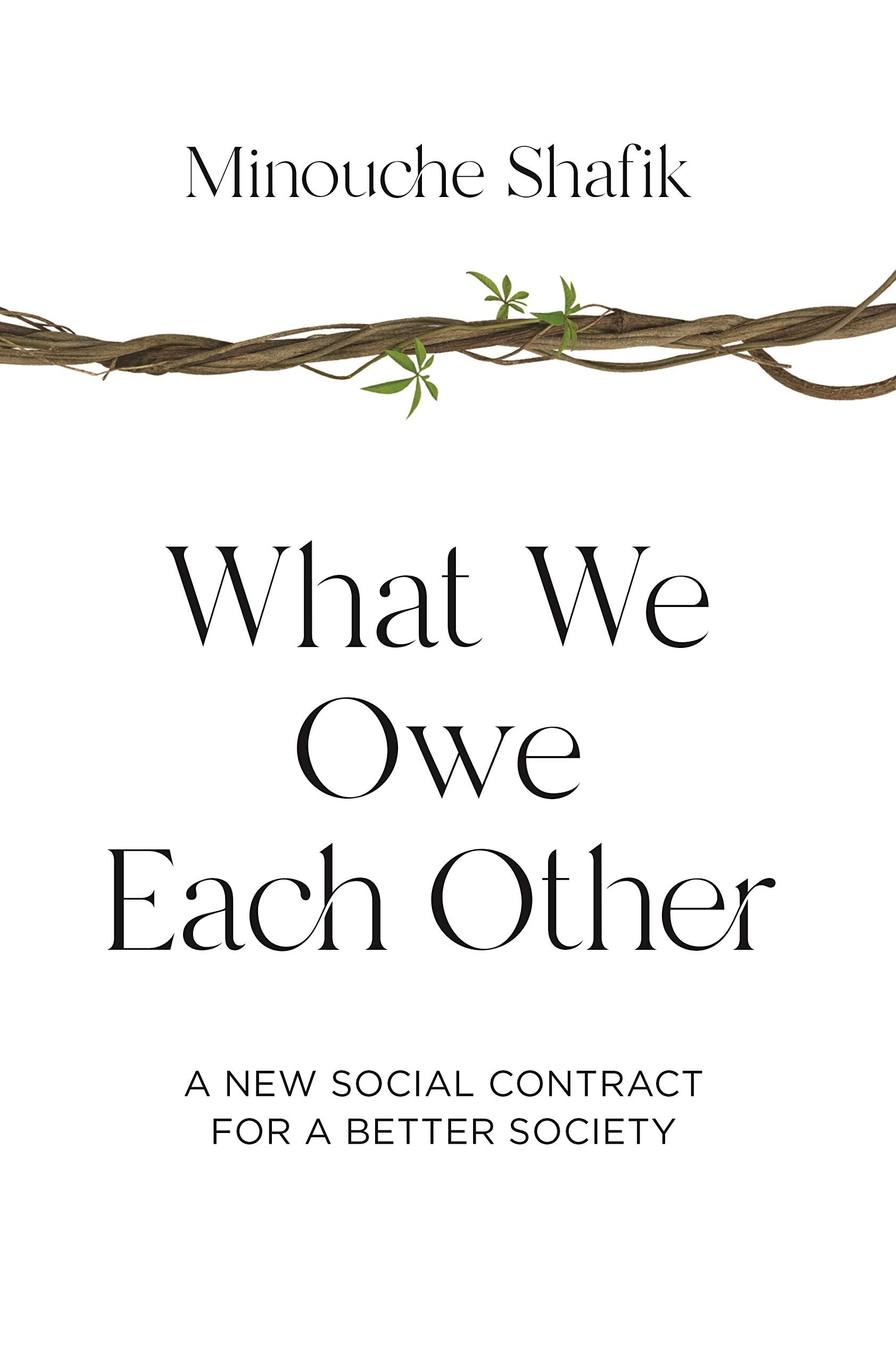 What We Owe Each Other: A New Social Contract for a Better Society Philosophy