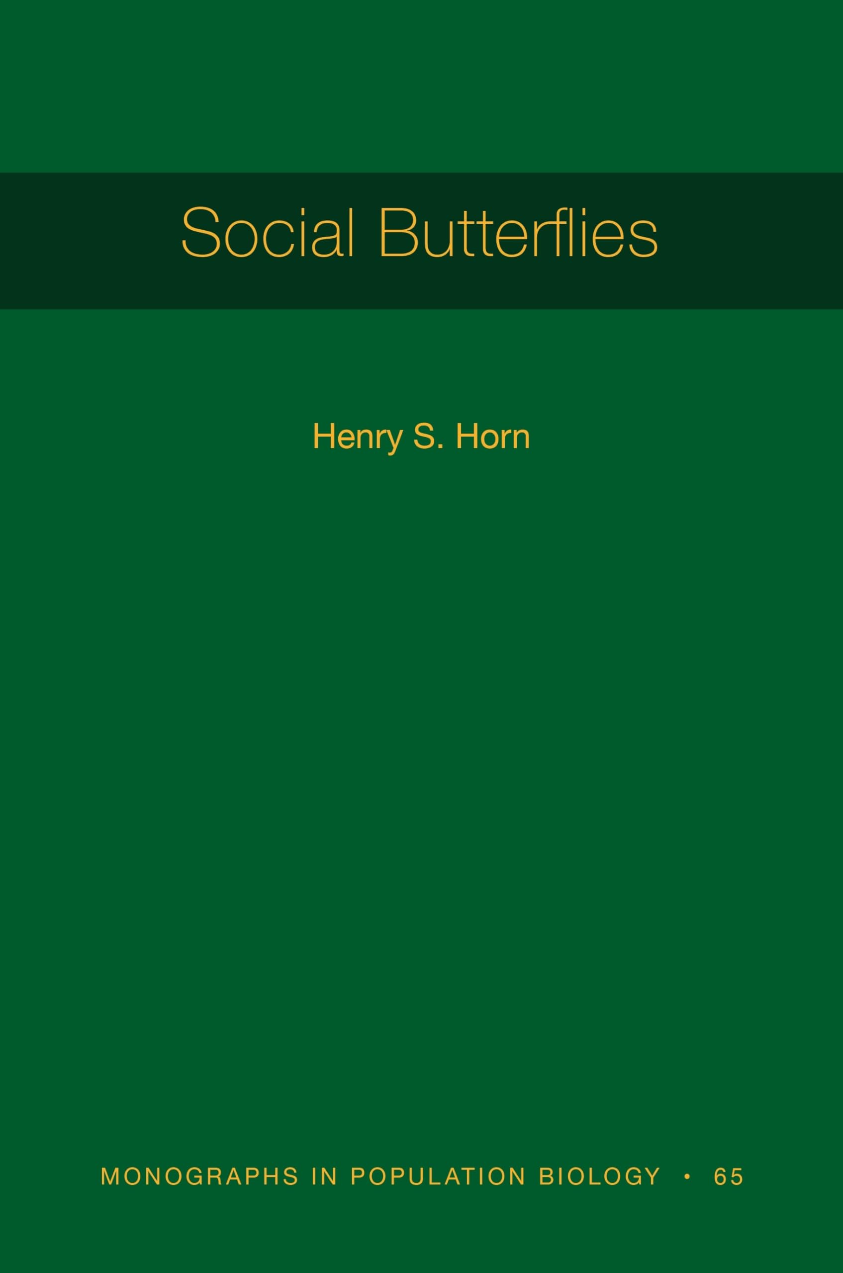 Social Butterflies (Monographs in Population Biology, 65) Computer Science