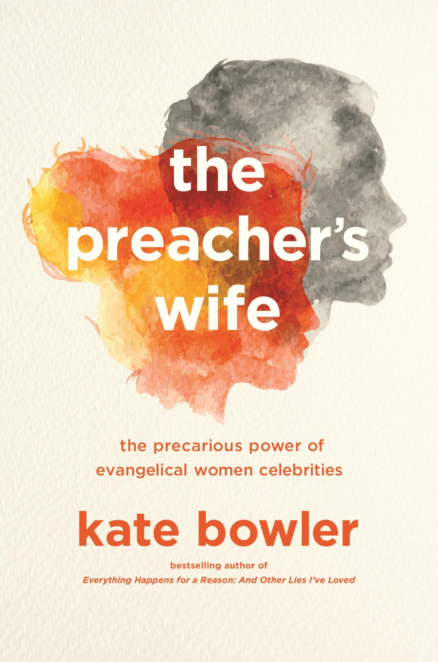 The Preacher's Wife: The Precarious Power of Evangelical Women Celebrities Religion & Esotericism