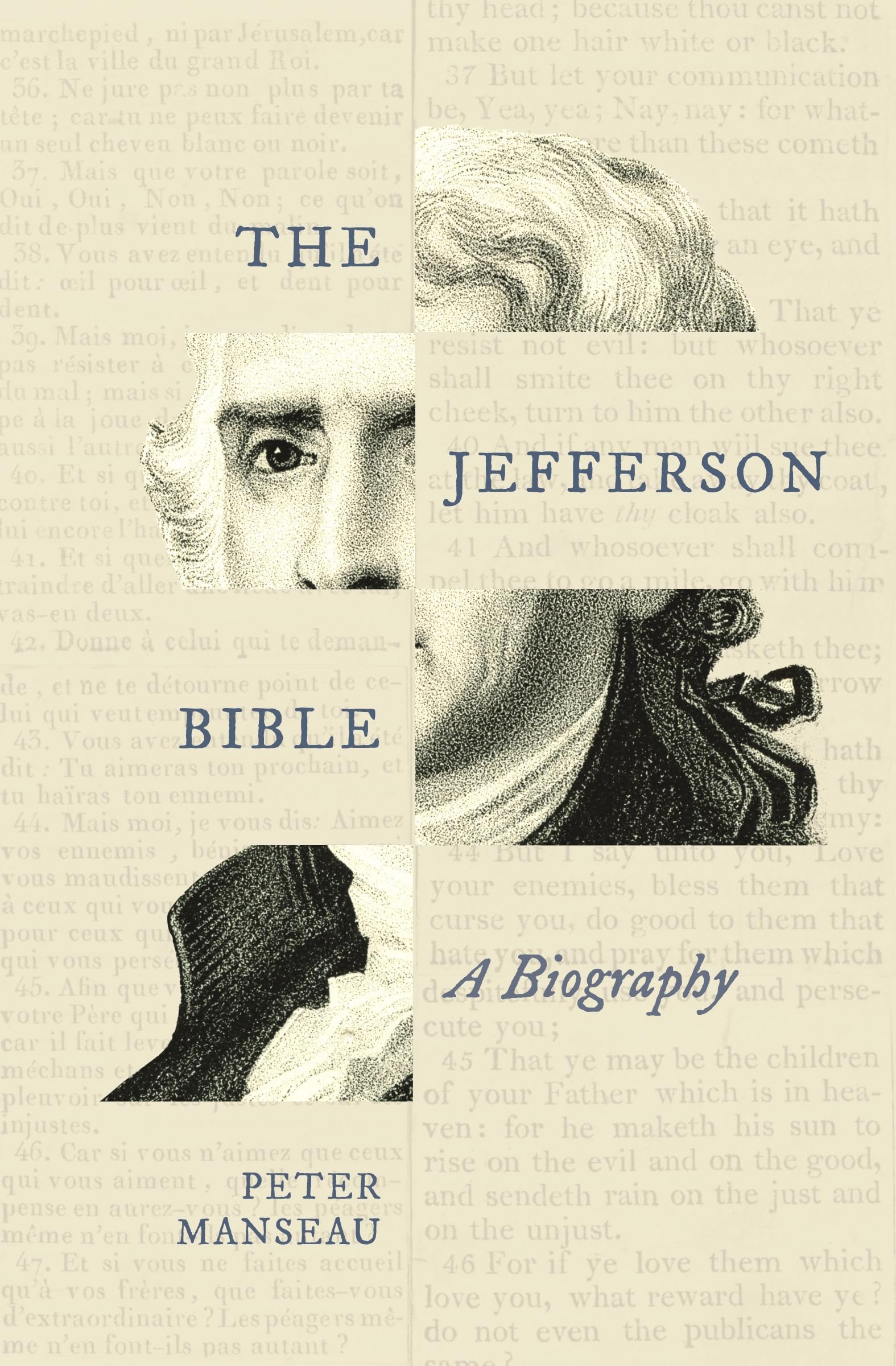 The Jefferson Bible: A Biography (Lives of Great Religious Books) Philosophy