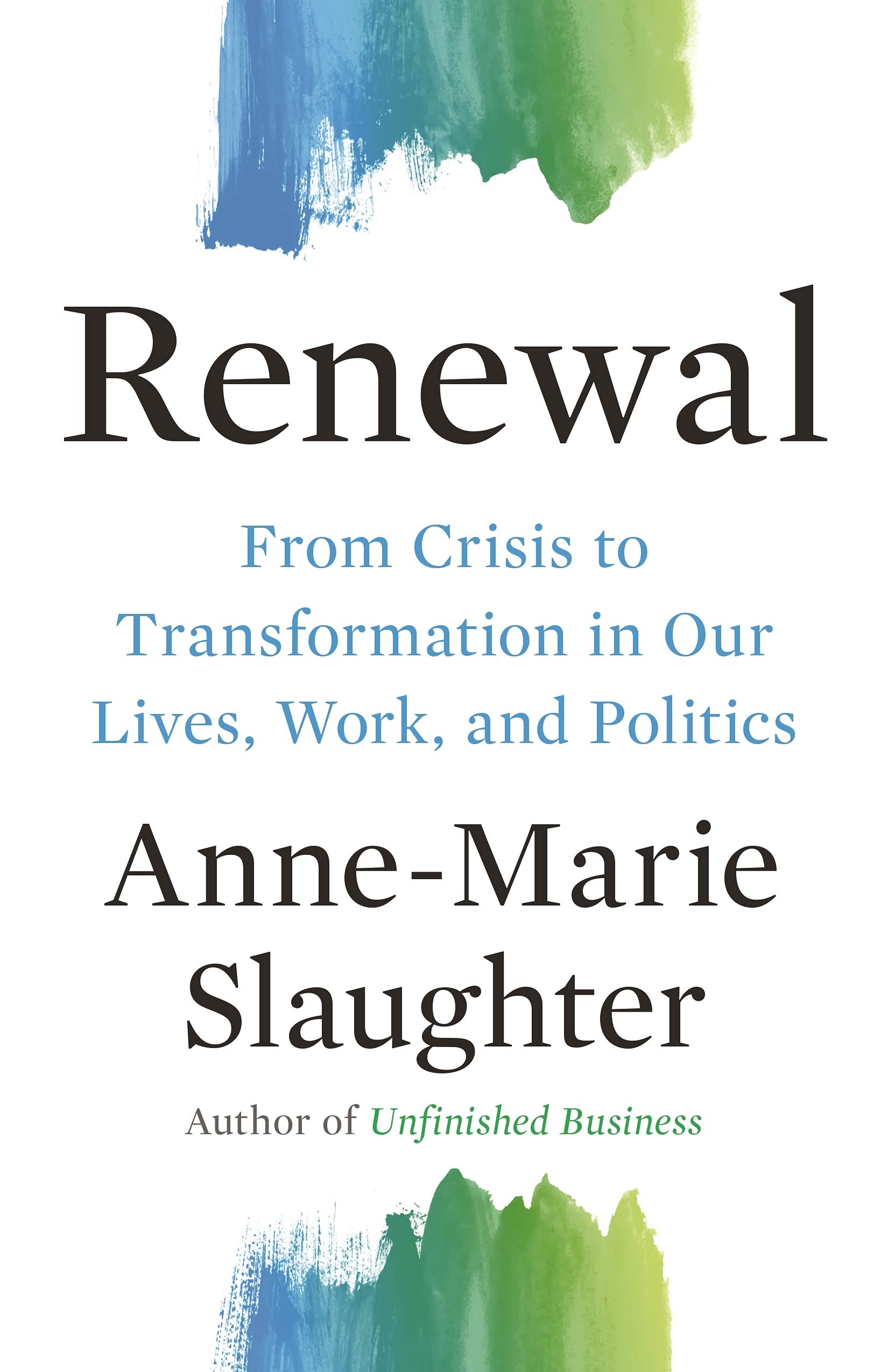 Renewal: From Crisis to Transformation in Our Lives, Work, and Politics book