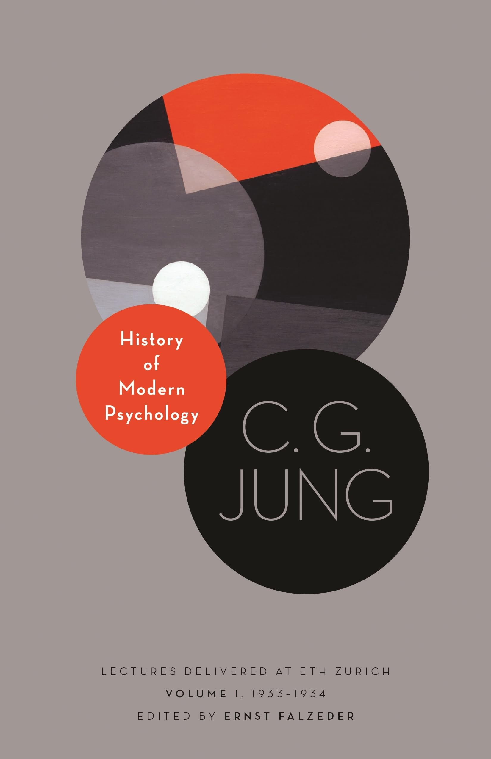 History of Modern Psychology: Lectures Delivered at Eth Zurich, Volume 1, 1933-1934: Lectures Delivered at Eth Zurich 1933-1934 (Philemon Foundation, Band 1) Social Sciences