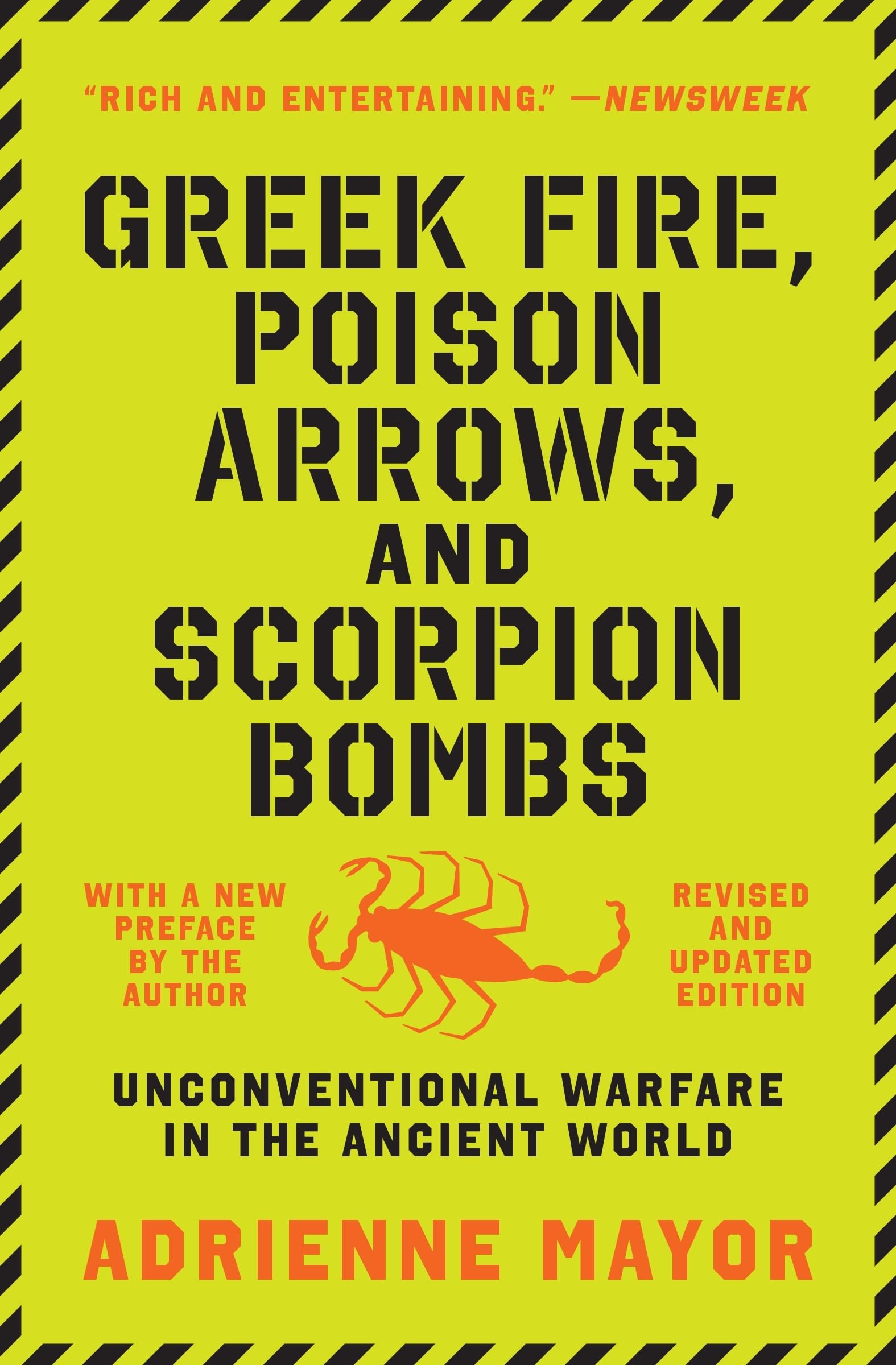 Greek Fire, Poison Arrows, and Scorpion Bombs: Unconventional Warfare in the Ancient World Books