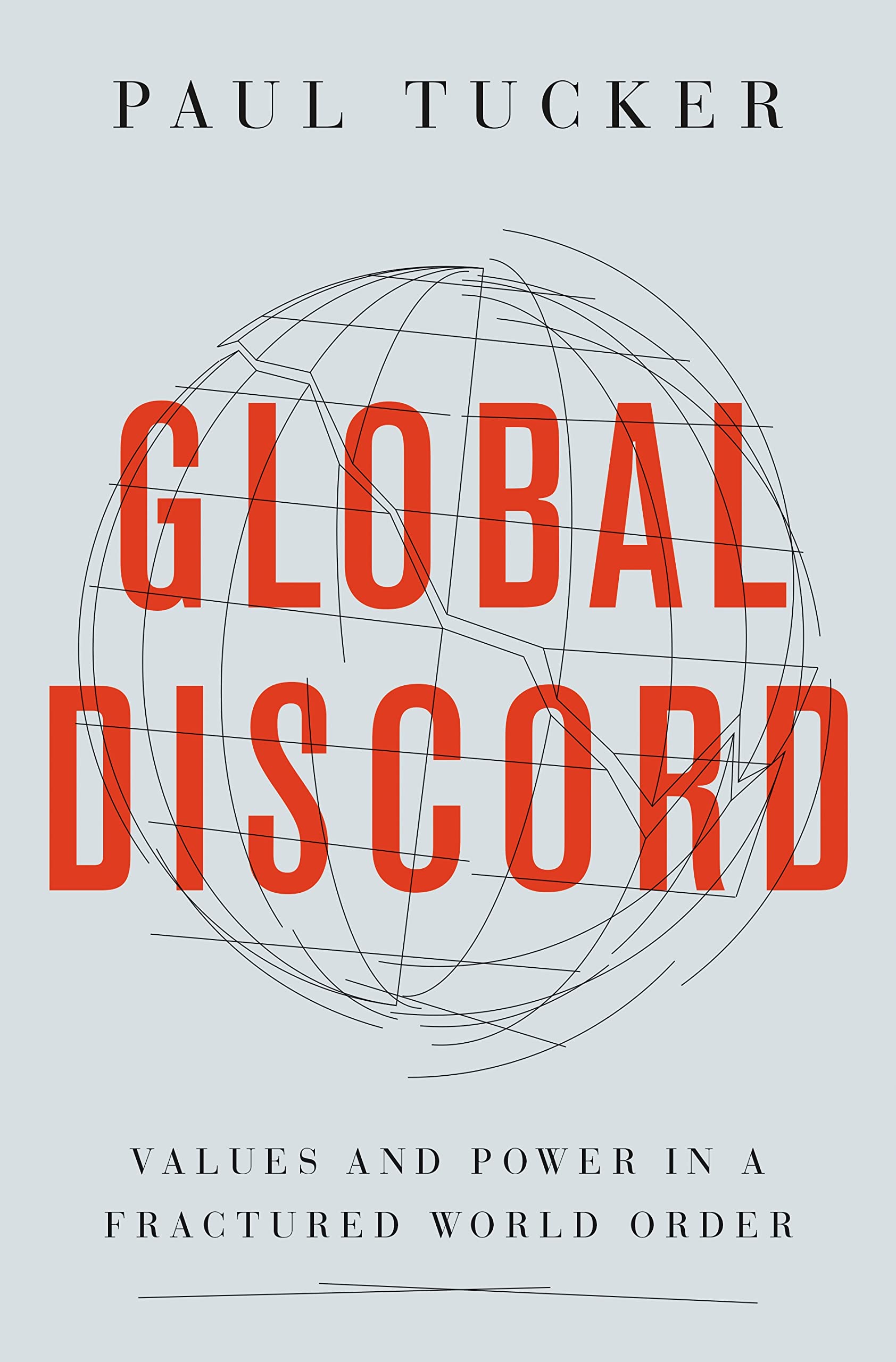 Global Discord: Values and Power in a Fractured World Order Law