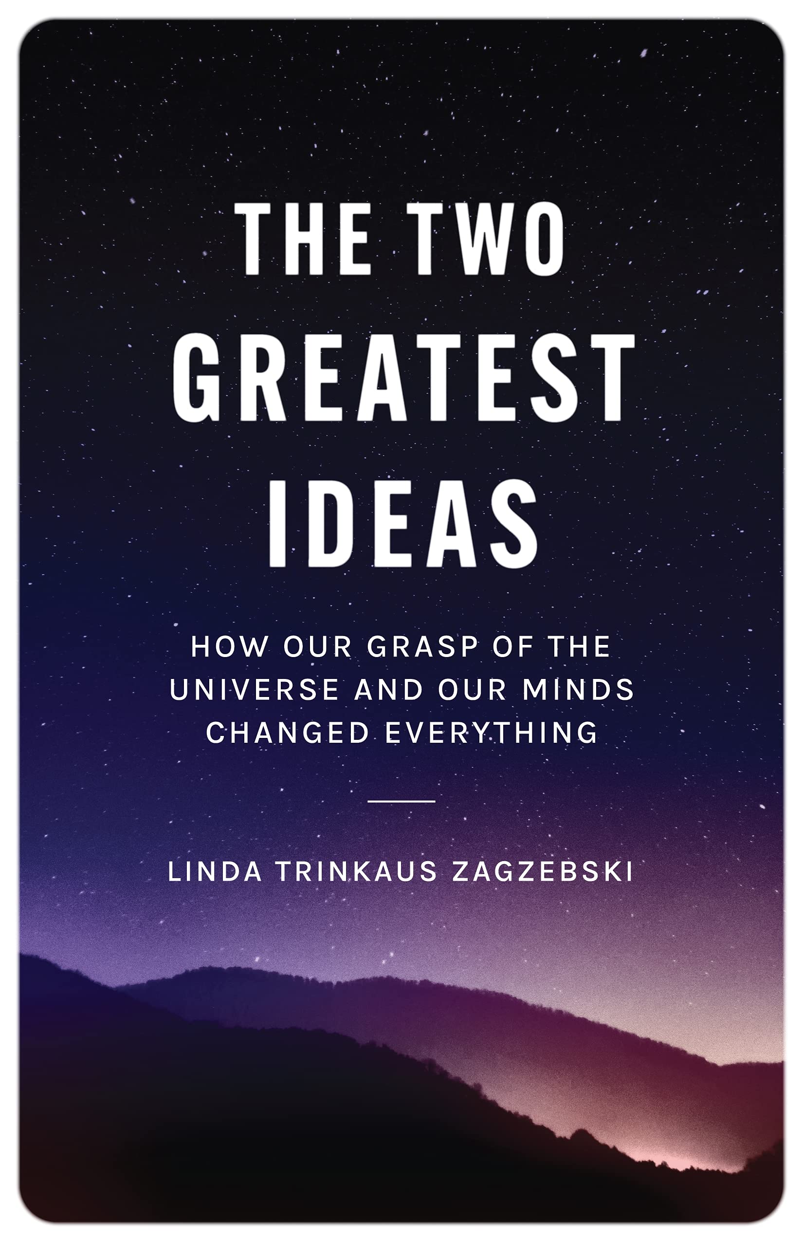 The Two Greatest Ideas book