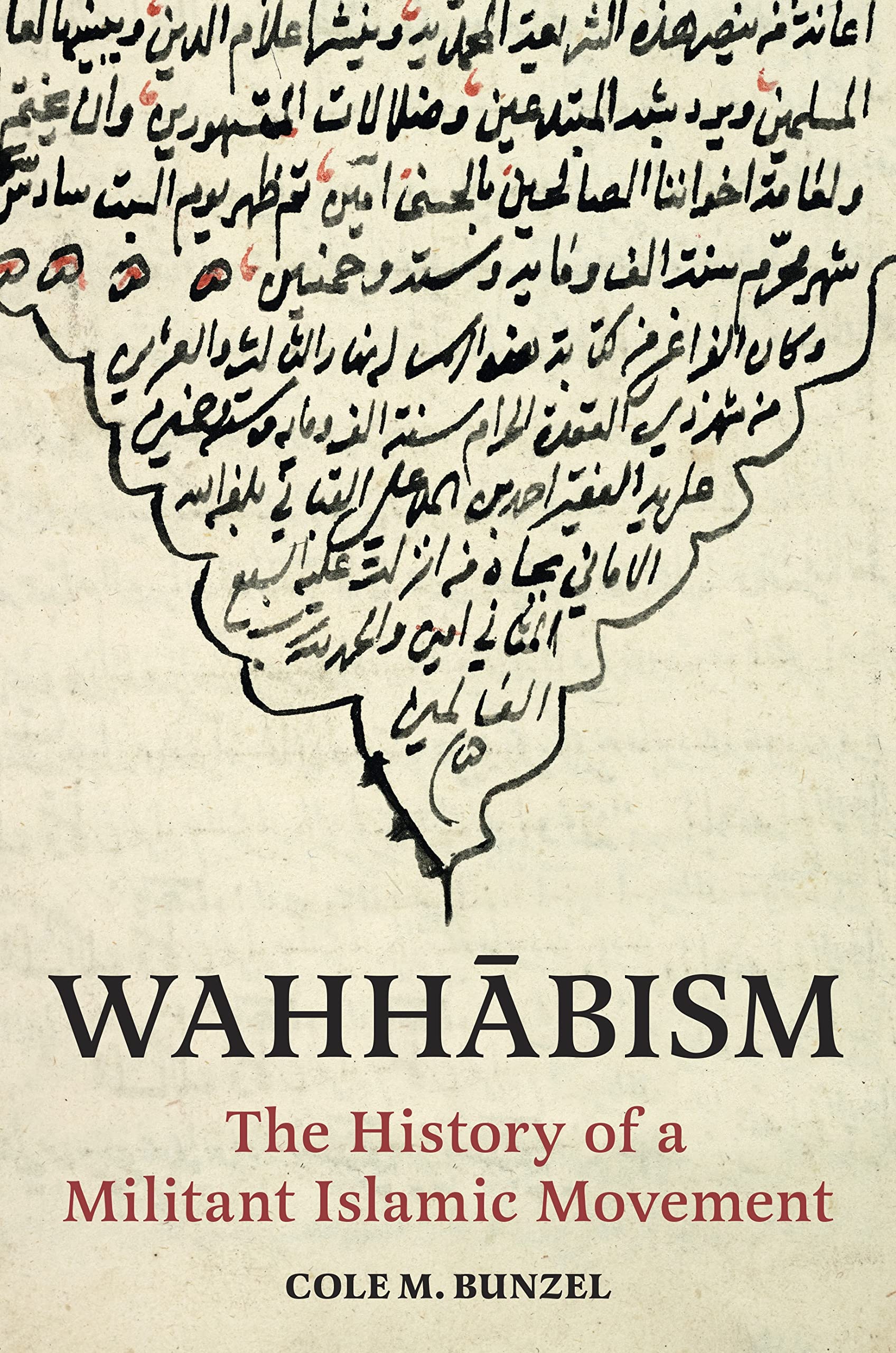 Wahhabism: The History of a Militant Islamic Movement Religion & Esotericism