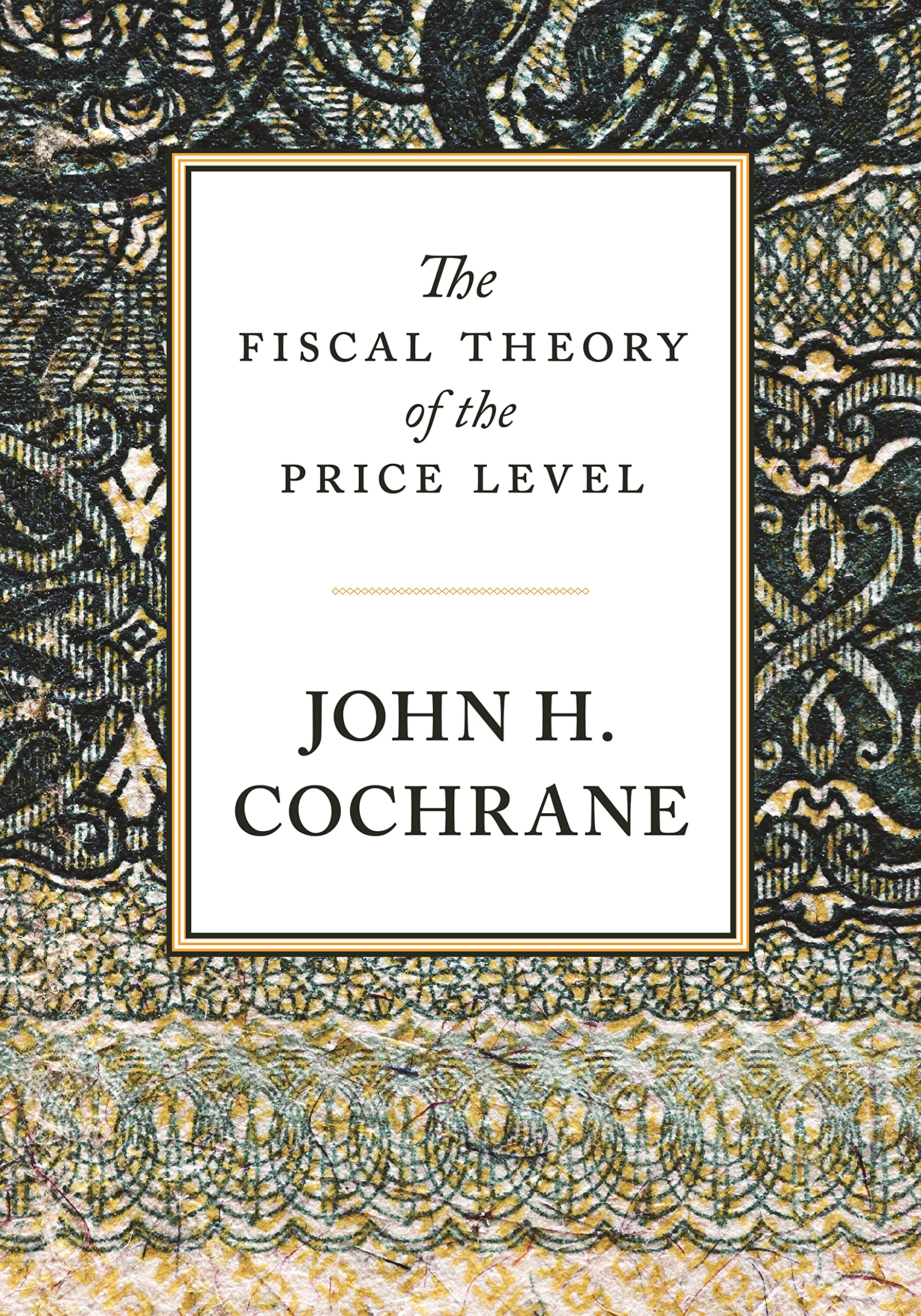 The Fiscal Theory of the Price Level book