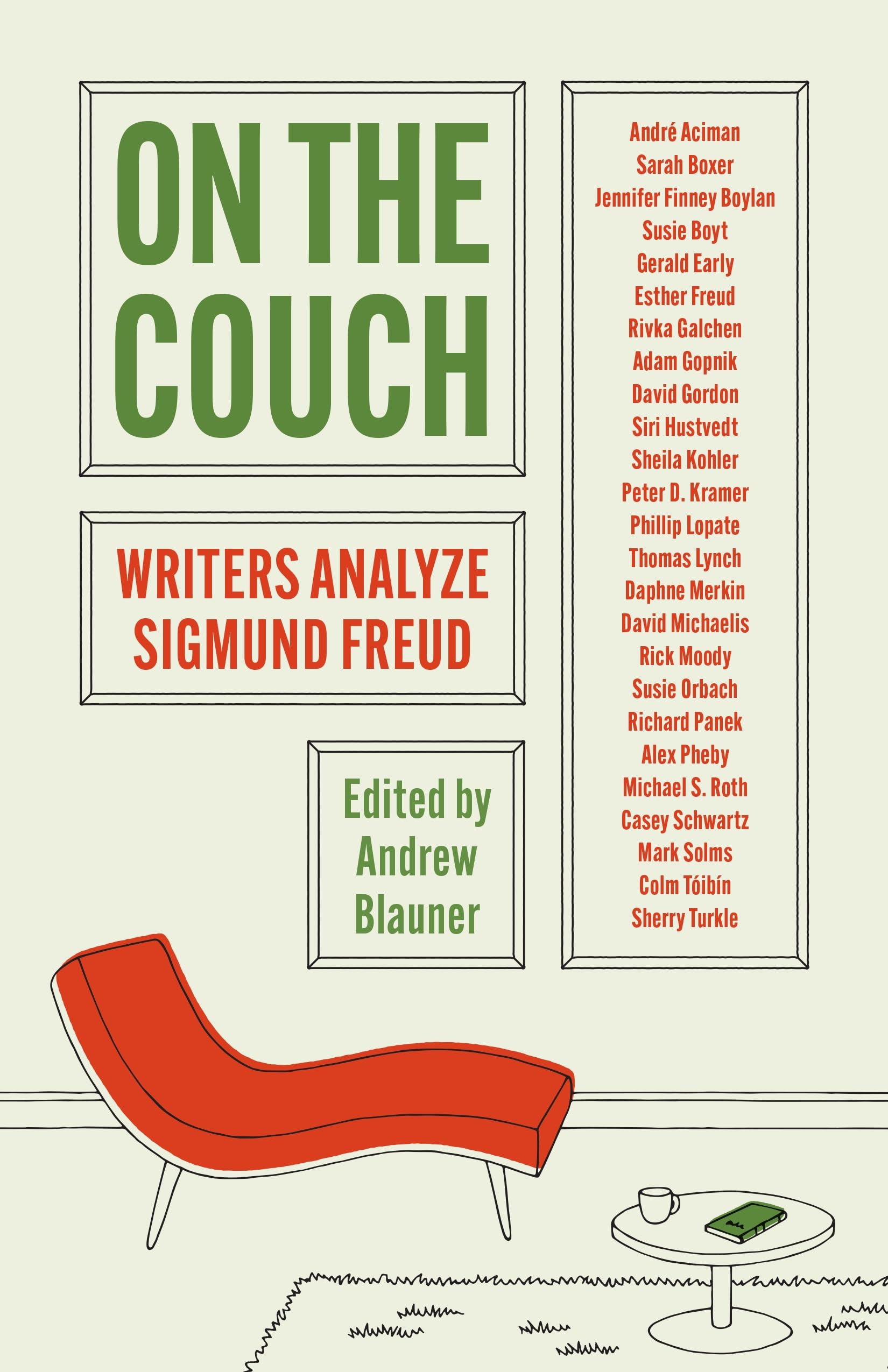 On the Couch: Writers Analyze Sigmund Freud Contemporary literature