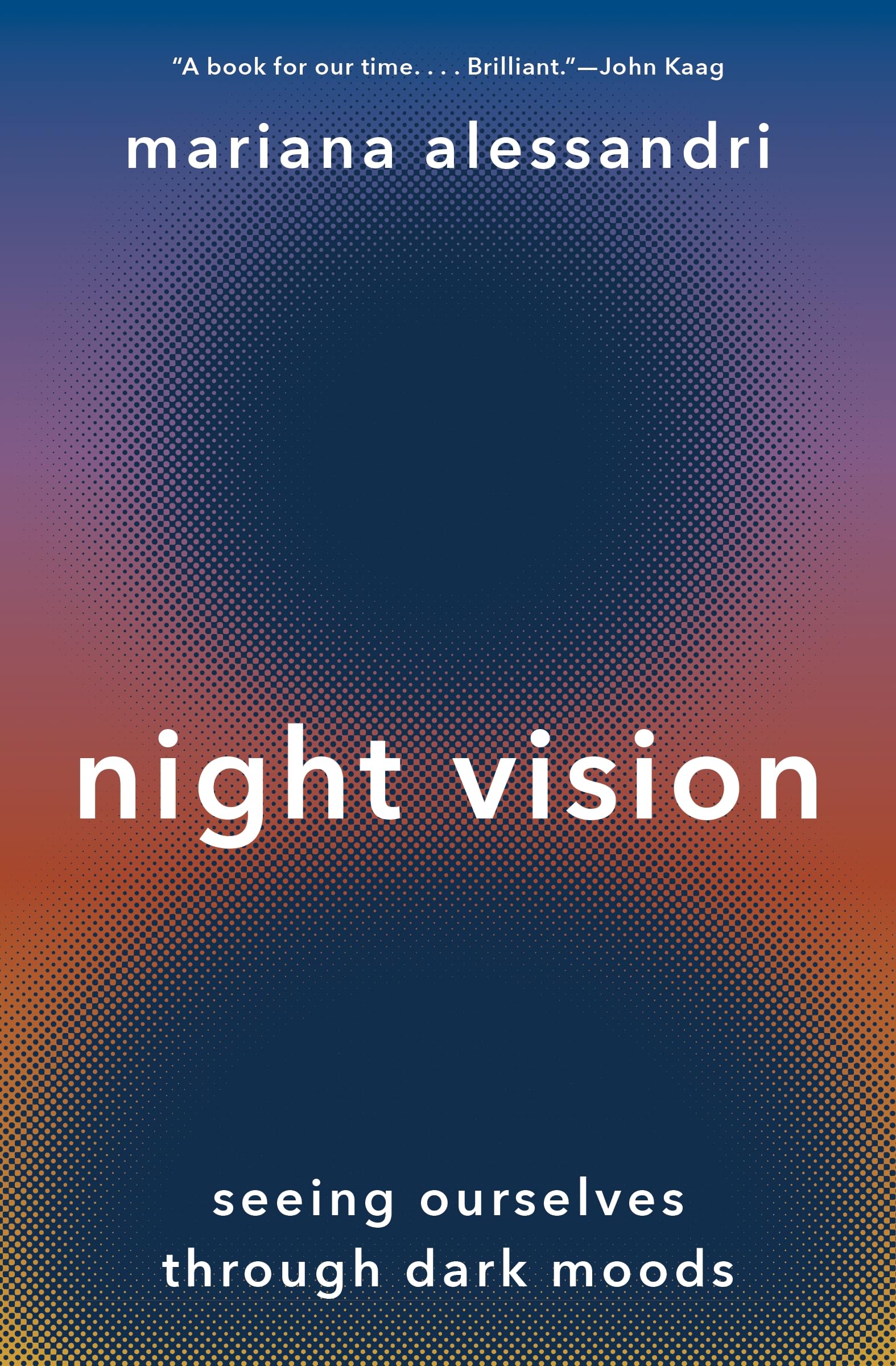 Night Vision: Seeing Ourselves Through Dark Moods Philosophy