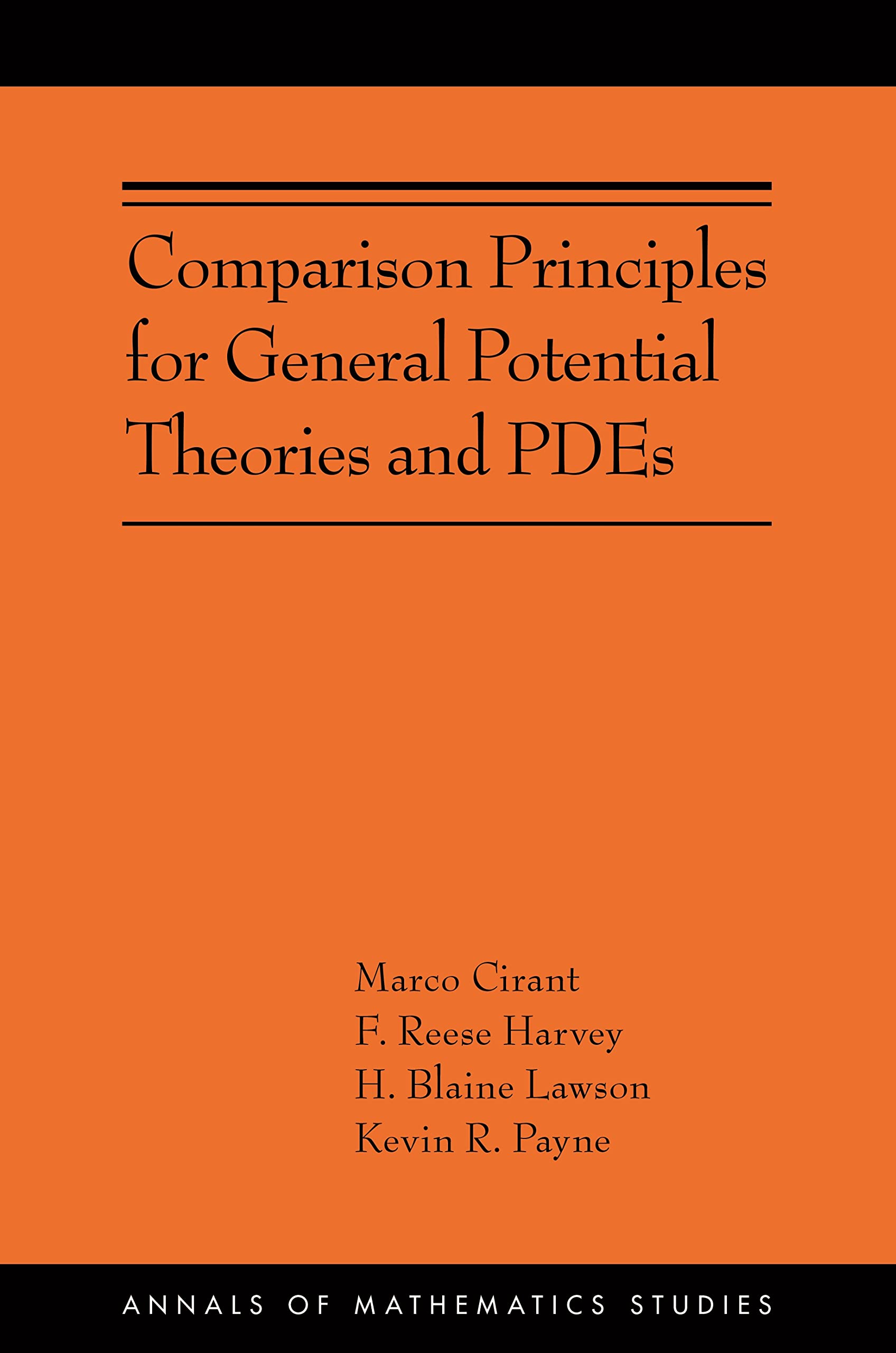 Comparison Principles for General Potential Theories and Pdes: Ams-218 (Annals of Mathematics Studies, 218) Mathematics