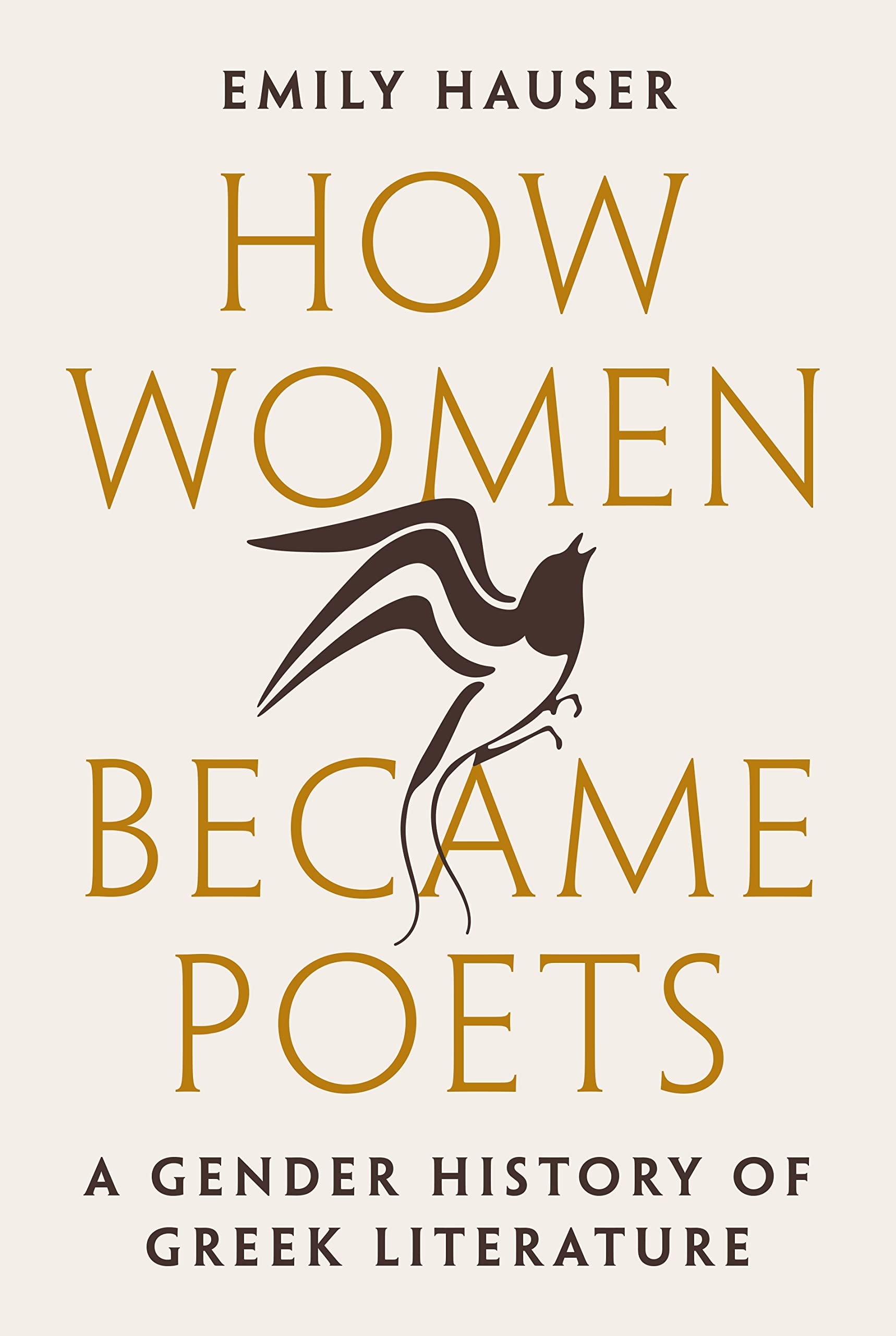 How Women Became Poets: A Gender History of Greek Literature Books
