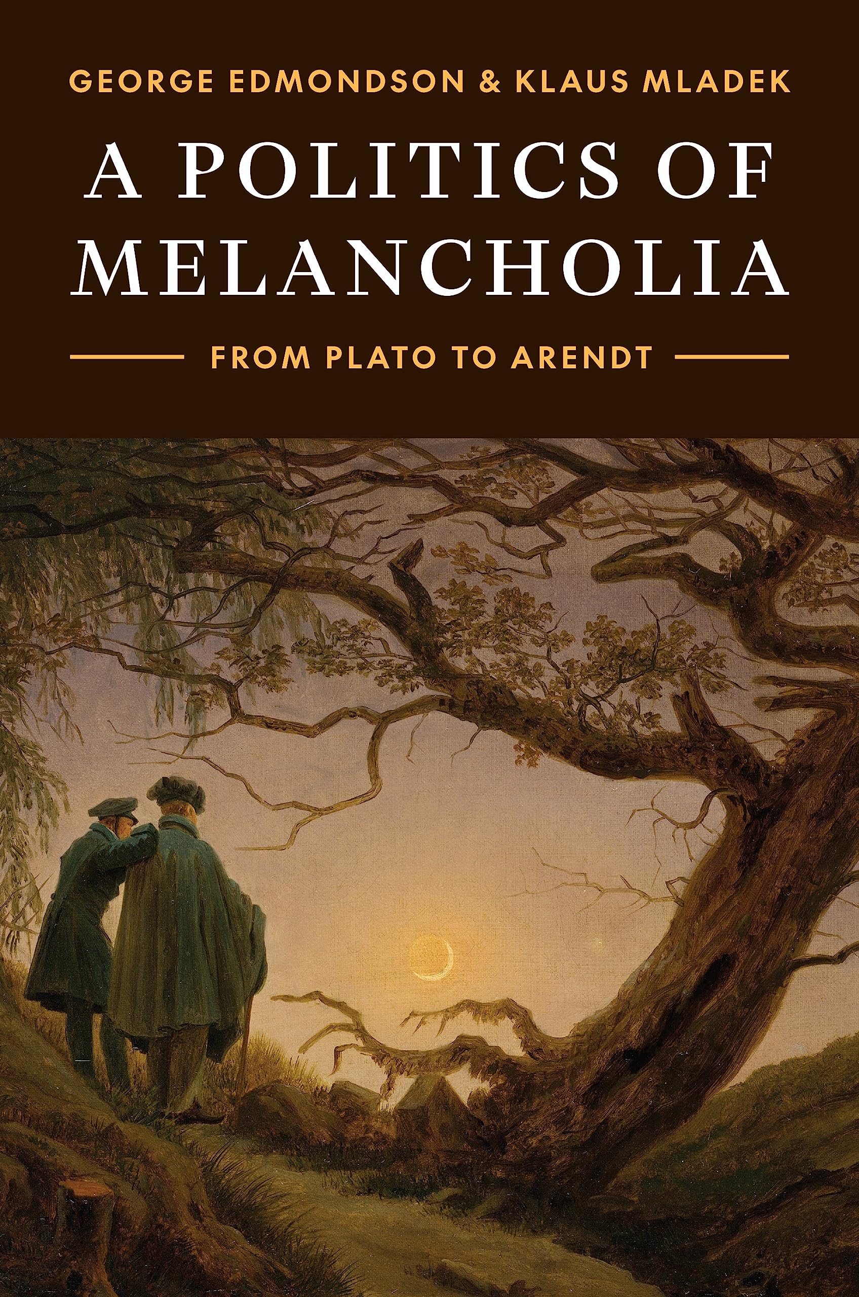 A Politics of Melancholia: From Plato to Arendt Philosophy