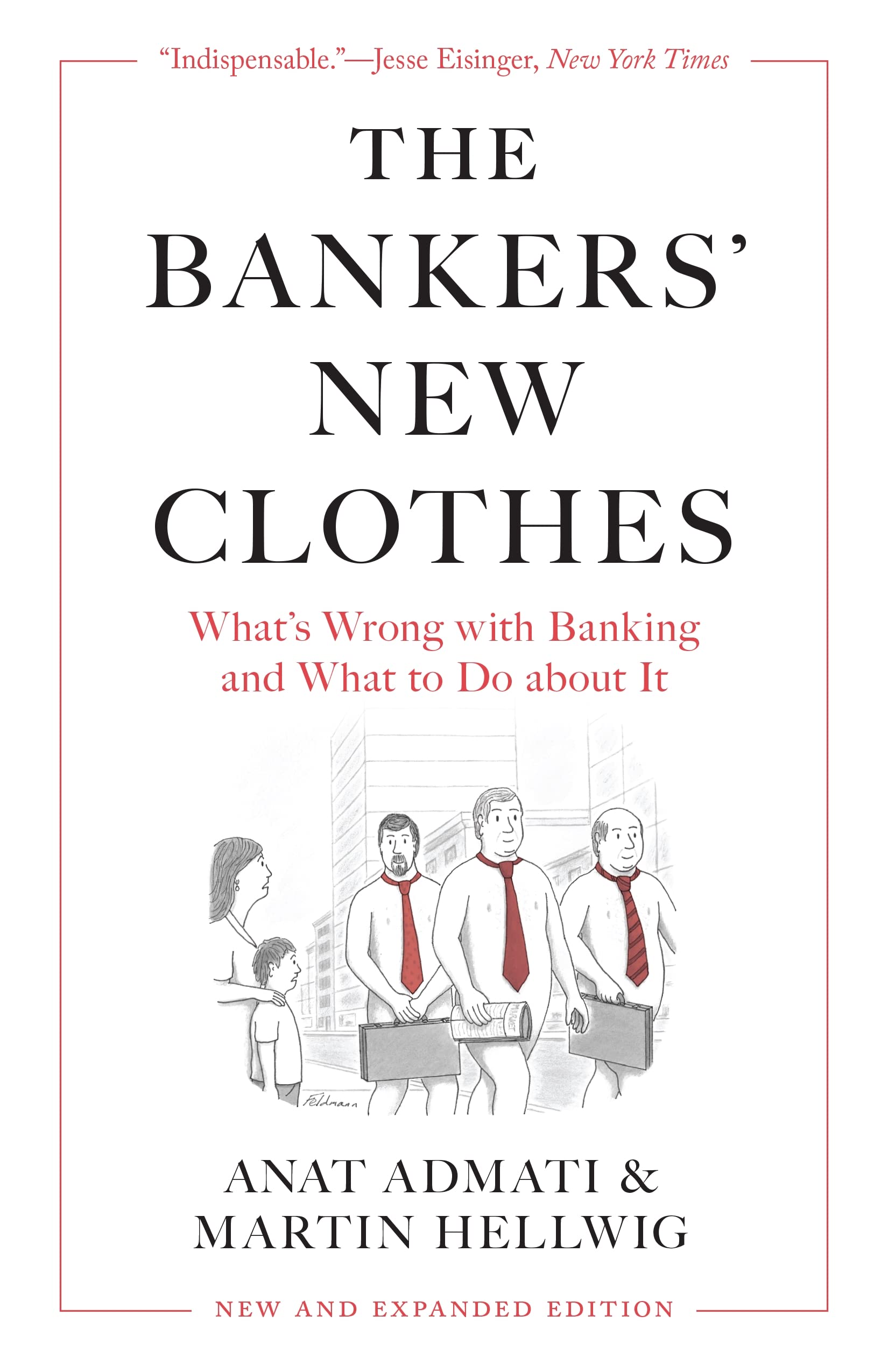 The Bankers' New Clothes Business, Finance & Career