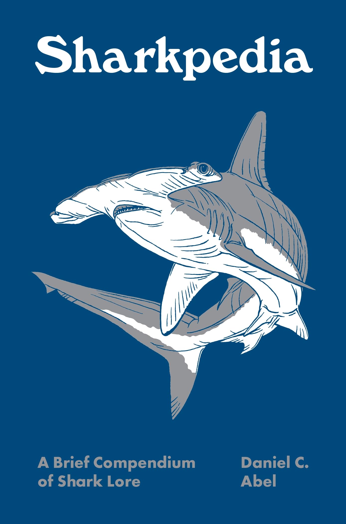 Sharkpedia: A Brief Compendium of Shark Lore (Pedia Books, 13, Band 12) Geology & Geography