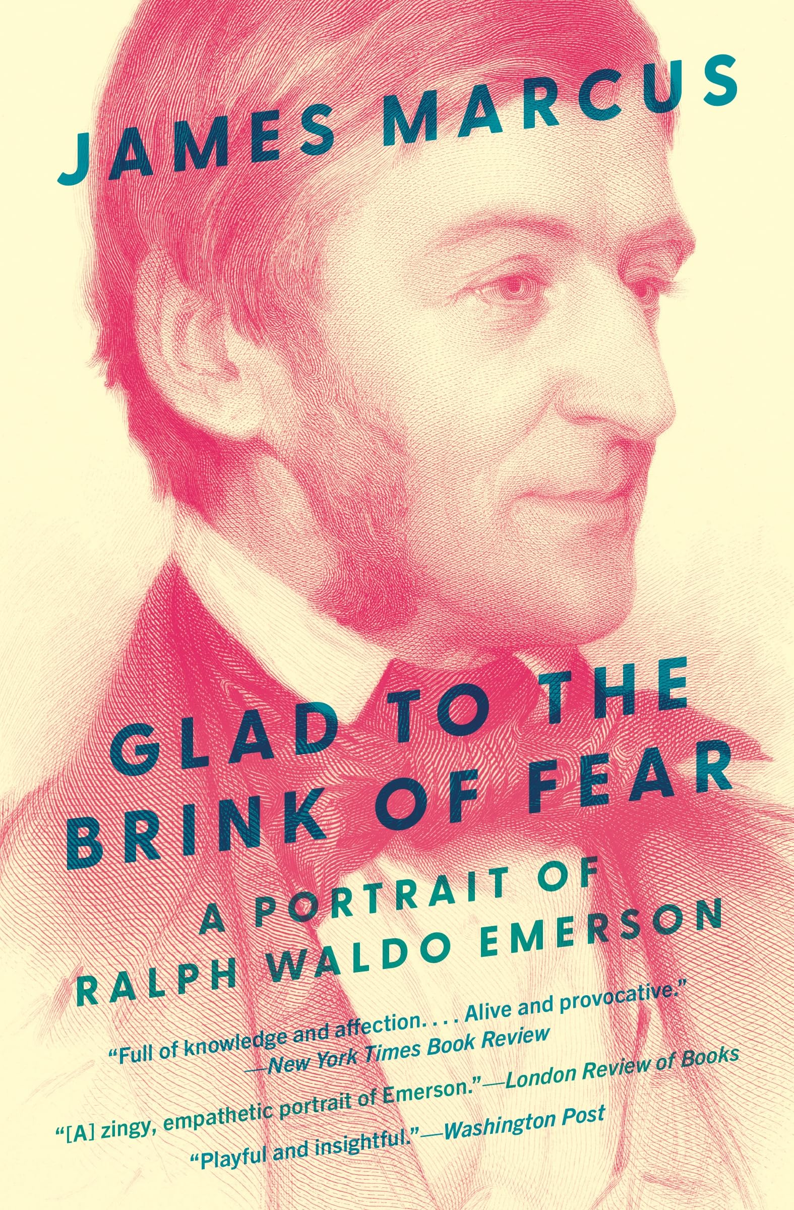 Glad to the Brink of Fear: A Portrait of Ralph Waldo Emerson Philosophy