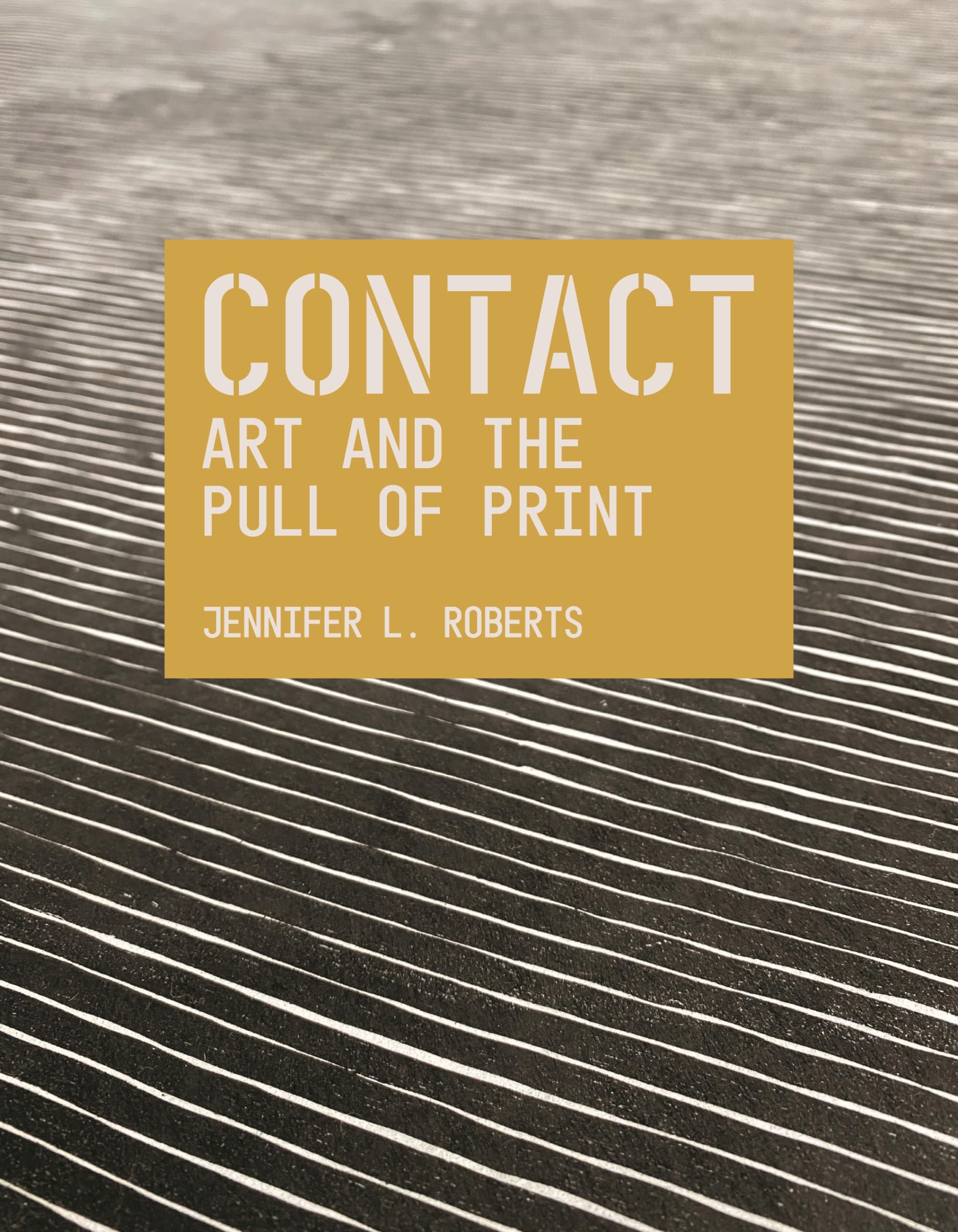 Contact: Art and the Pull of Print (70) (Bollingen; A. W. Mellon Lectures, 35, Band 70) Film, Art & Culture