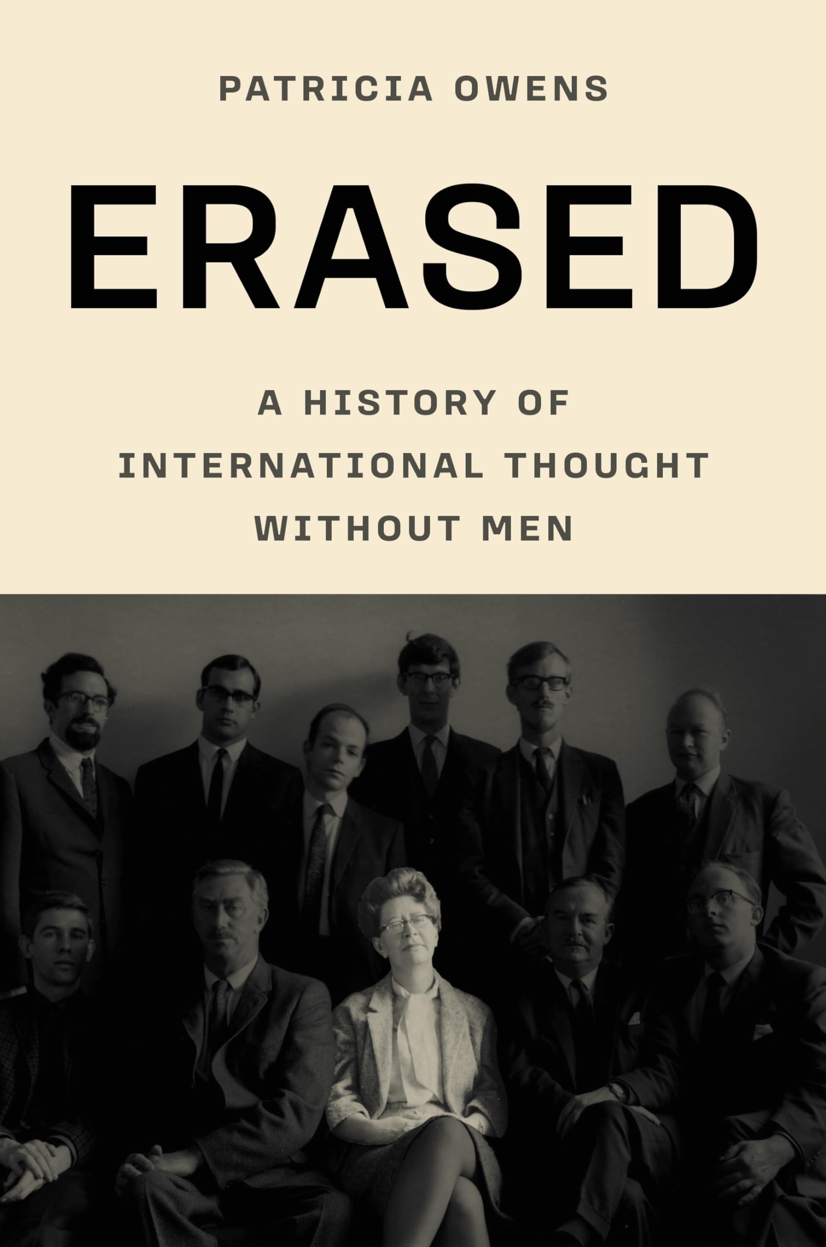 Erased: A History of International Thought Without Men Social Sciences