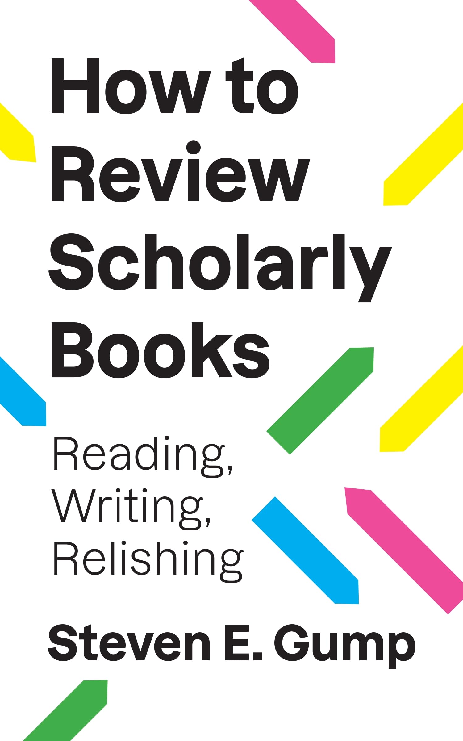 How to Review Scholarly Books: Reading, Writing, Relishing (Skills for Scholars) Contemporary literature