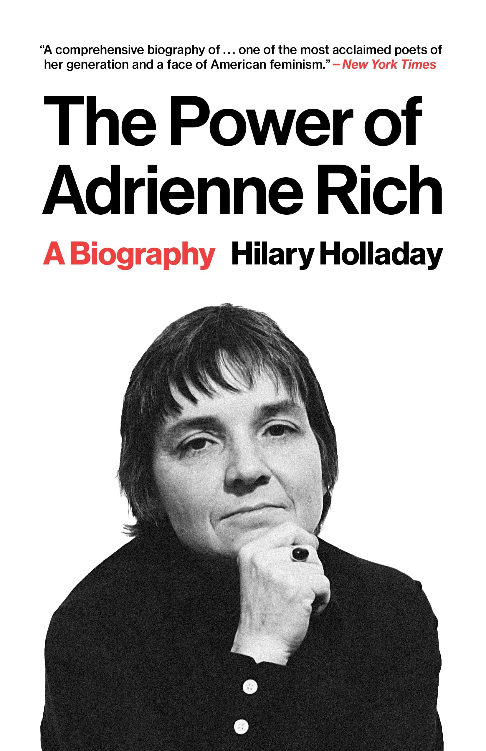 The Power of Adrienne Rich: A Biography Books