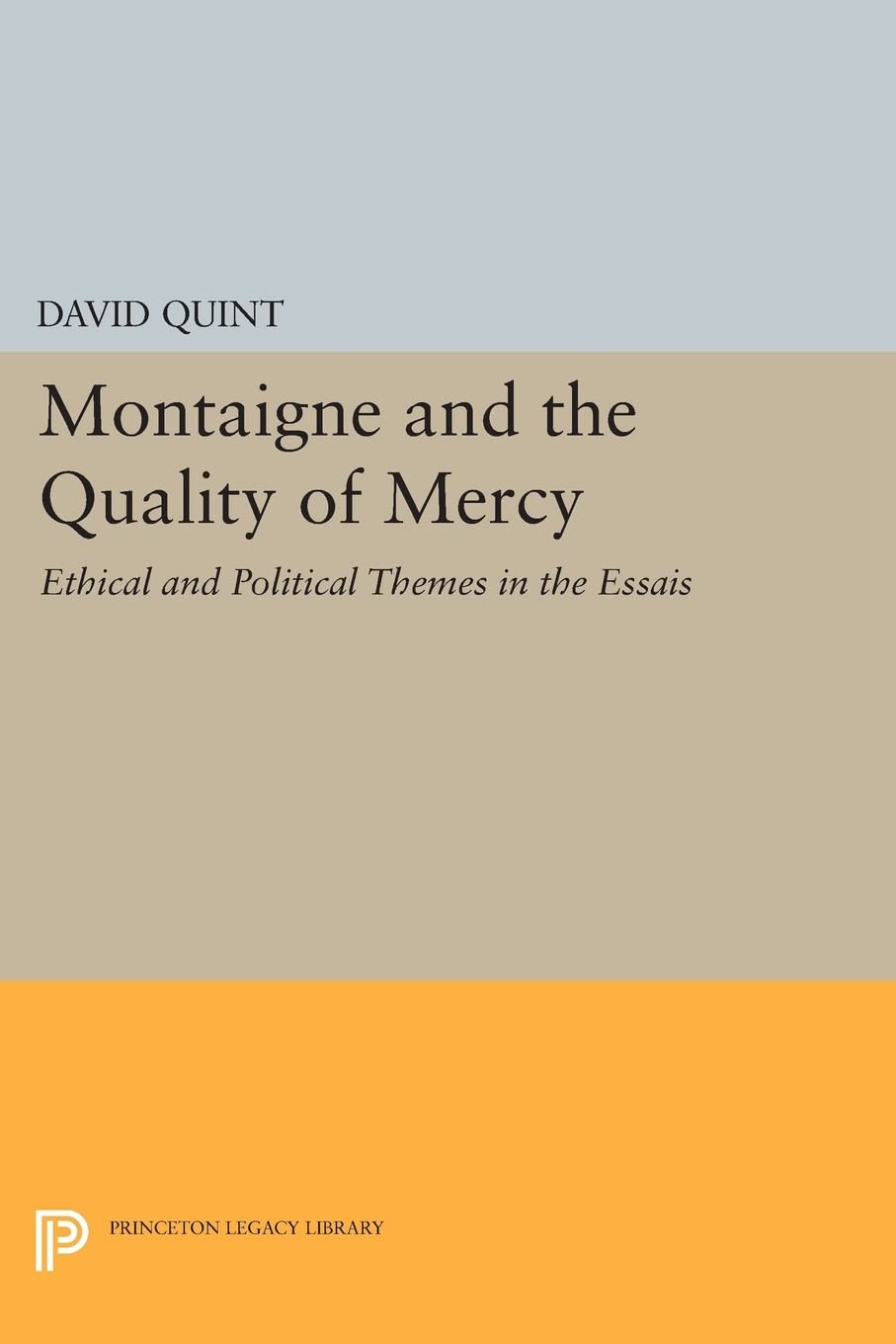 Montaigne and the Quality of Mercy Philosophy