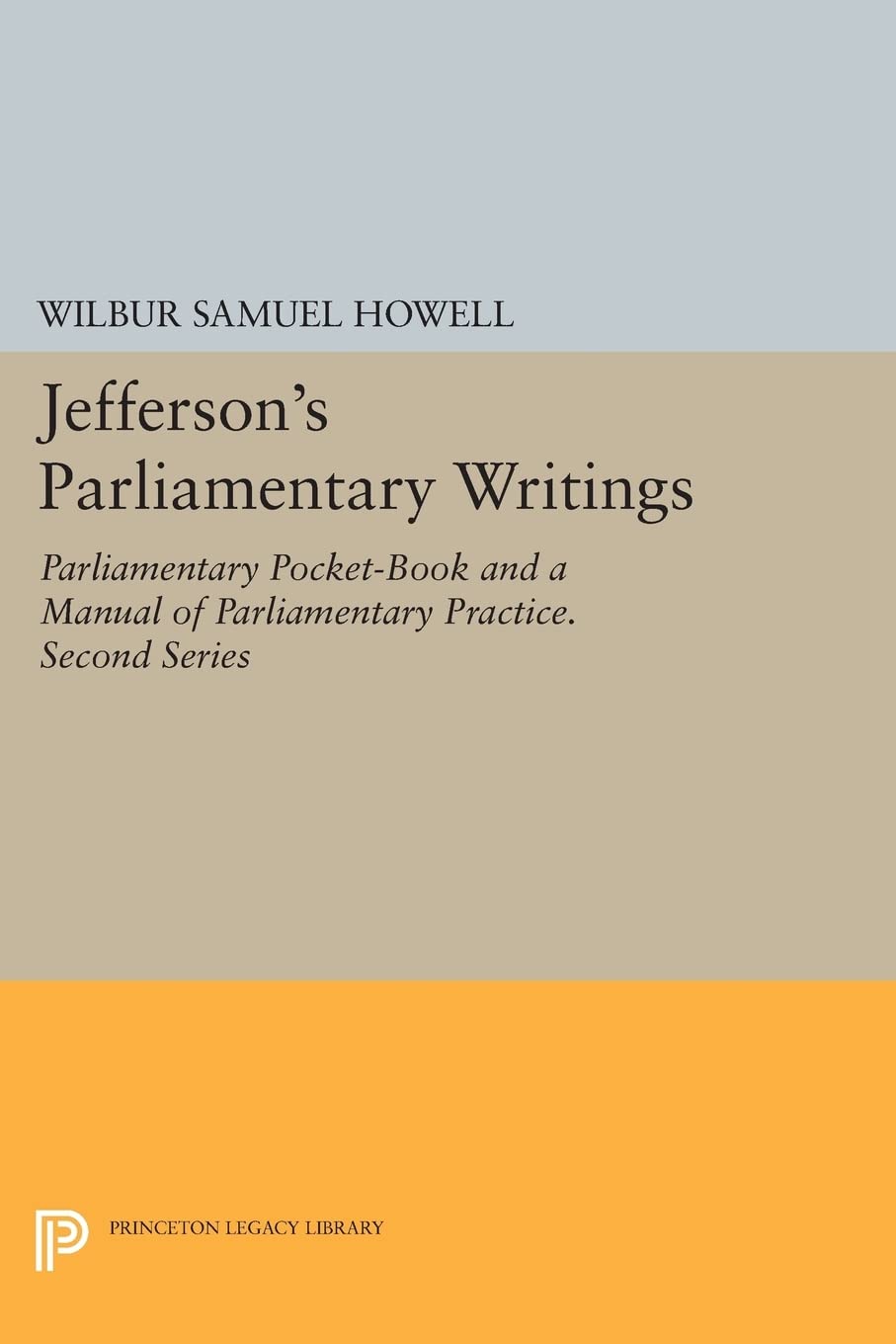 Jefferson's Parliamentary Writings Memories