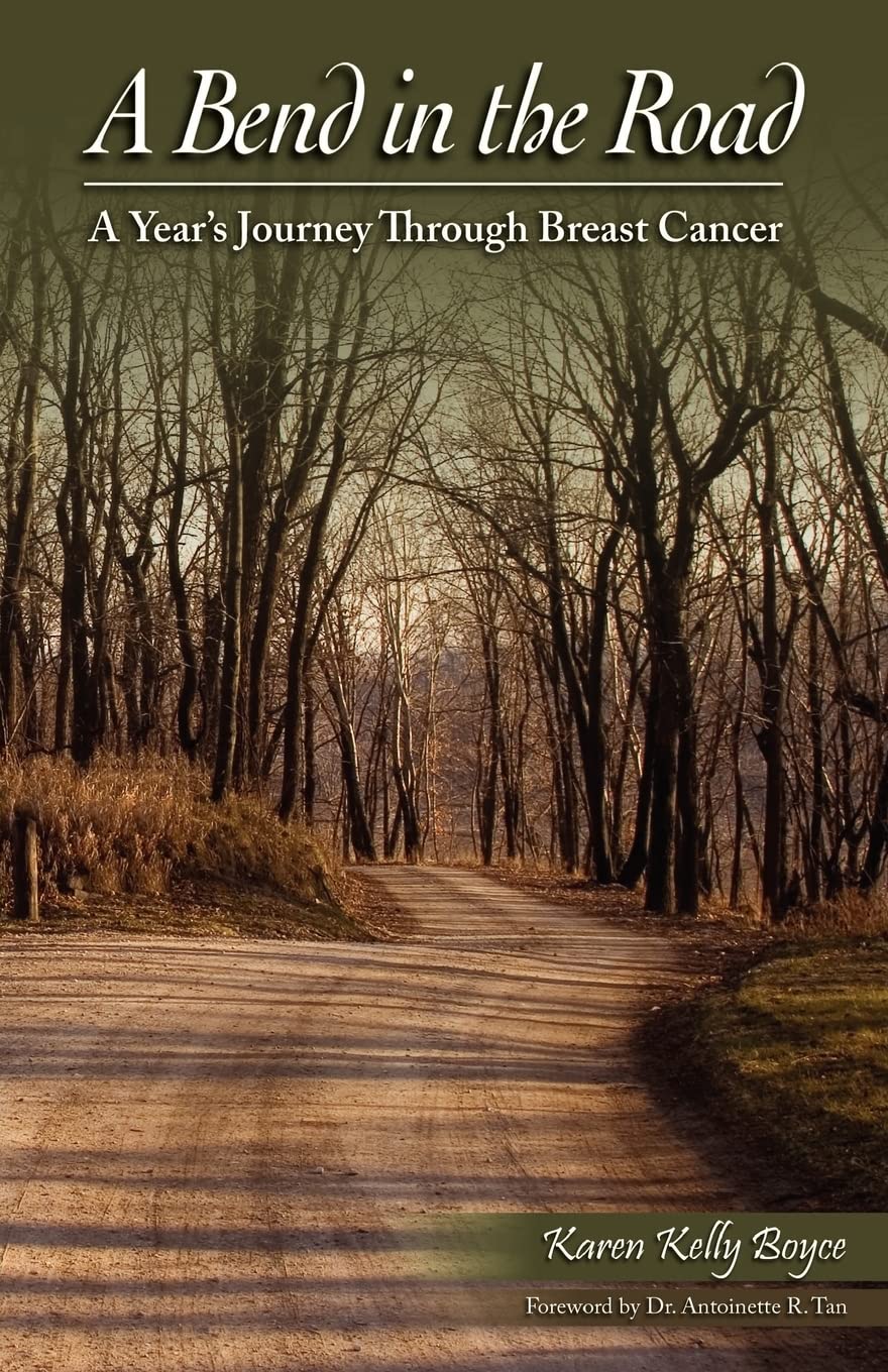 A Bend in the Road: A Year's Journey Through Breast Cancer Health, Nutrition & Fitness