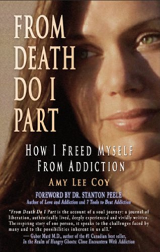 From Death Do I Part: How I Freed Myself from Addiction Politics & History