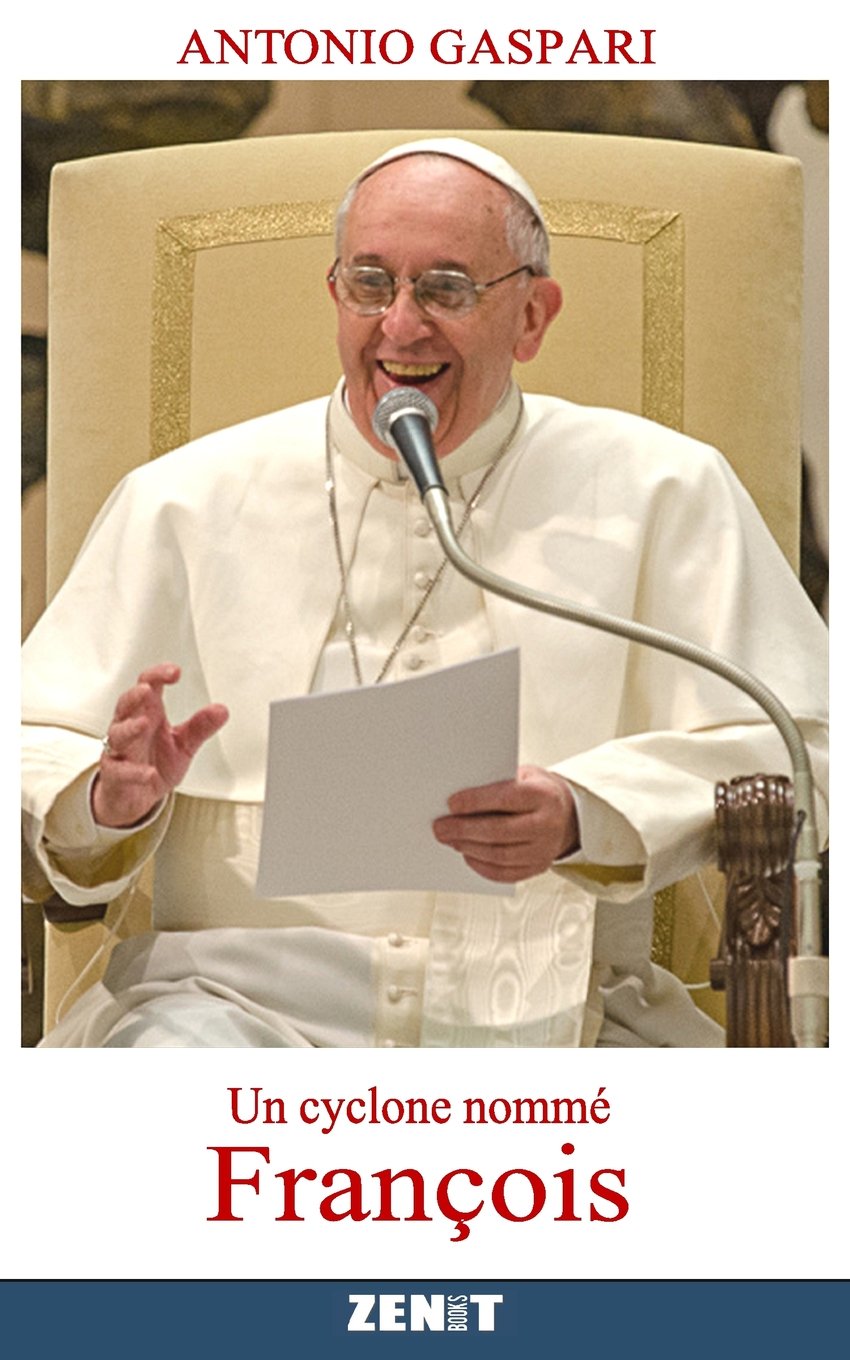 Un cyclone nommé François: Le pape venu du bout du monde book