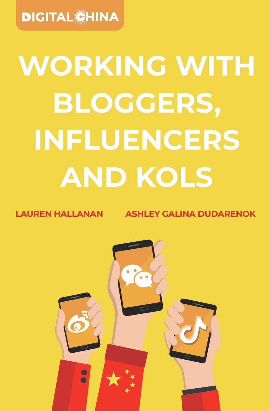 Digital China: Working with Bloggers, Influencers and KOLs Media & Communication