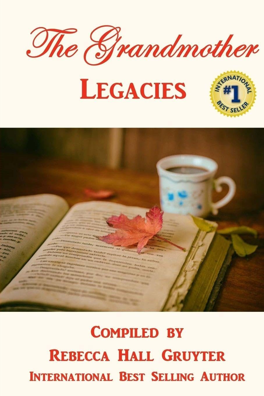 The Grandmother Legacies Parents & Children