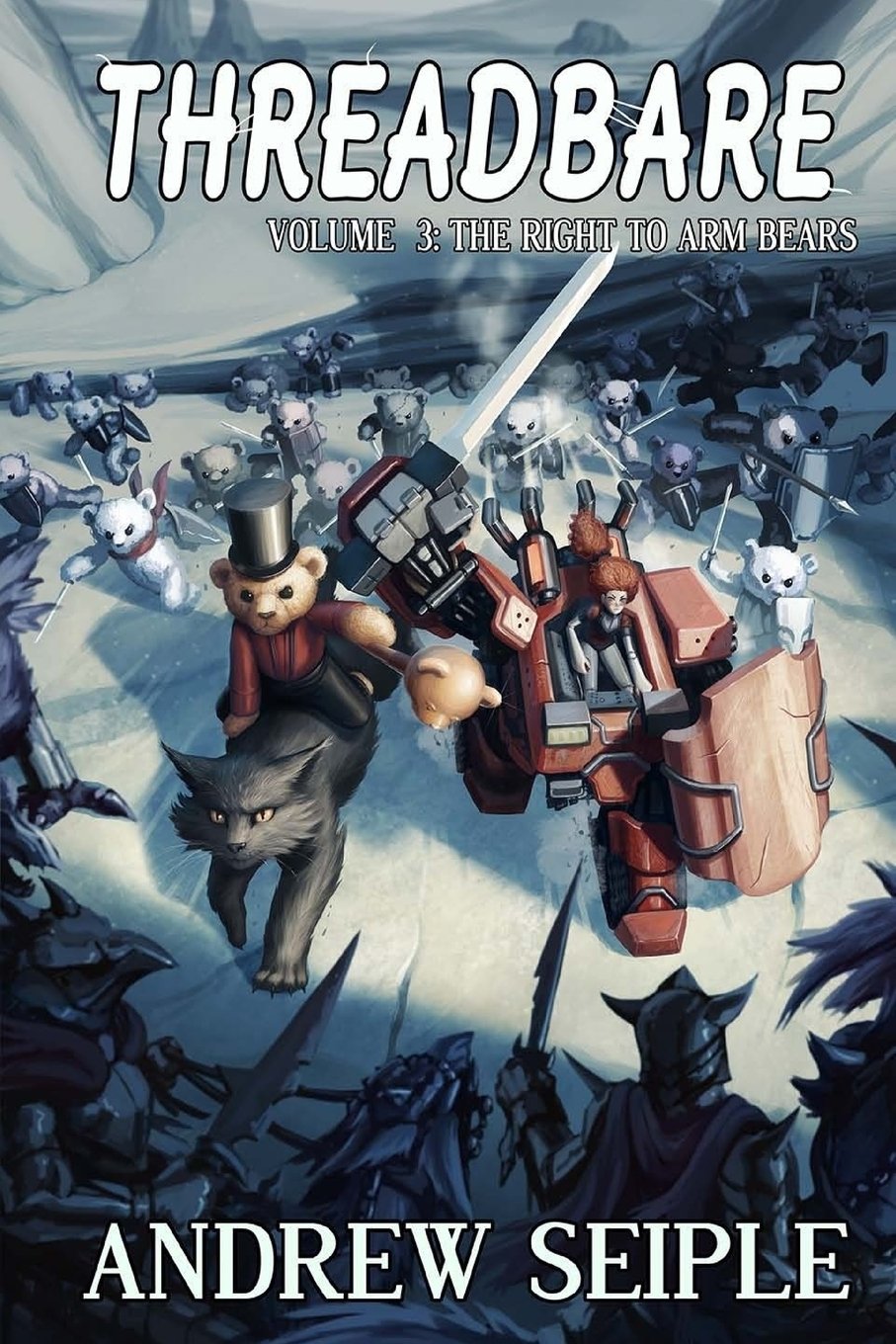 Product Image: Threadbare Volume Three: The Right to Arm Bears