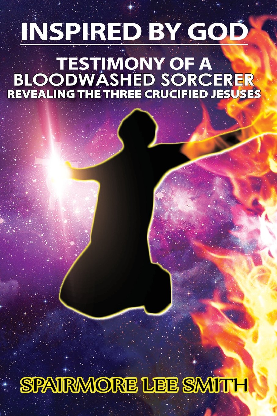 Testimony of A Blood Washed Sorcerer: Revealing The Three Crucified Jesuses Social Sciences