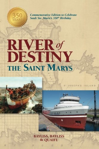 River of Destiny: The Saint Marys Politics & History