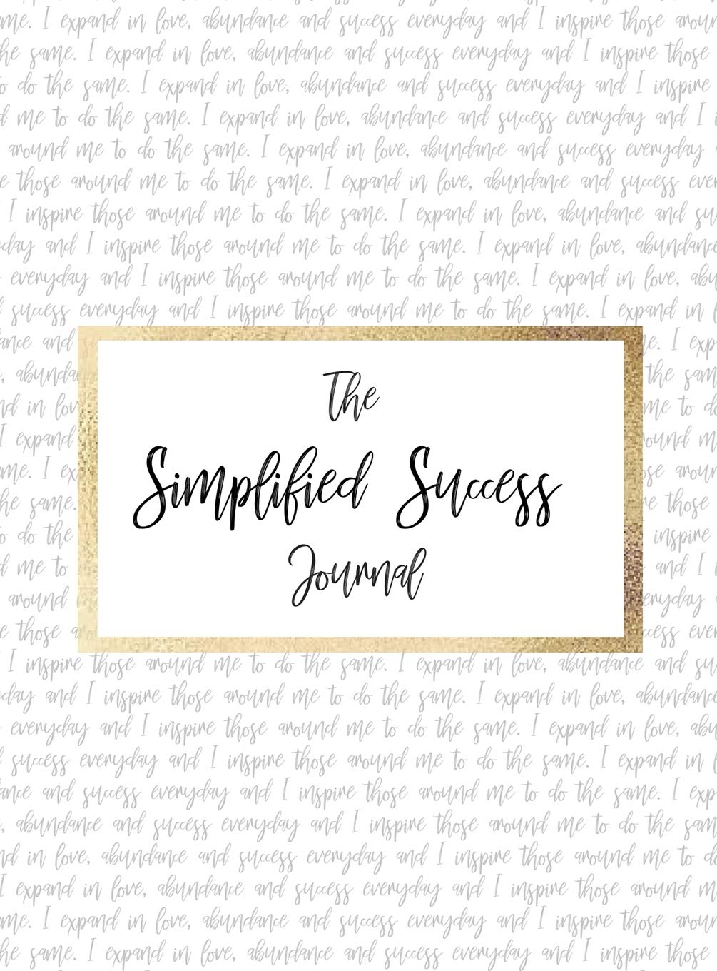 The Simplified Success Journal Health, Nutrition & Fitness