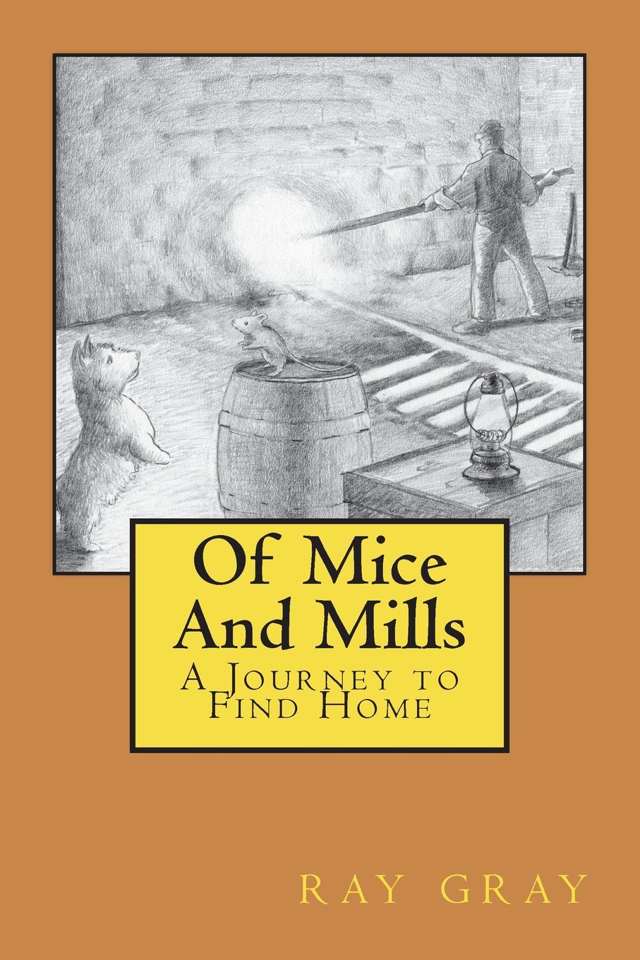 Of Mice And Mills: A Journey to Find Home Novels & Short Stories