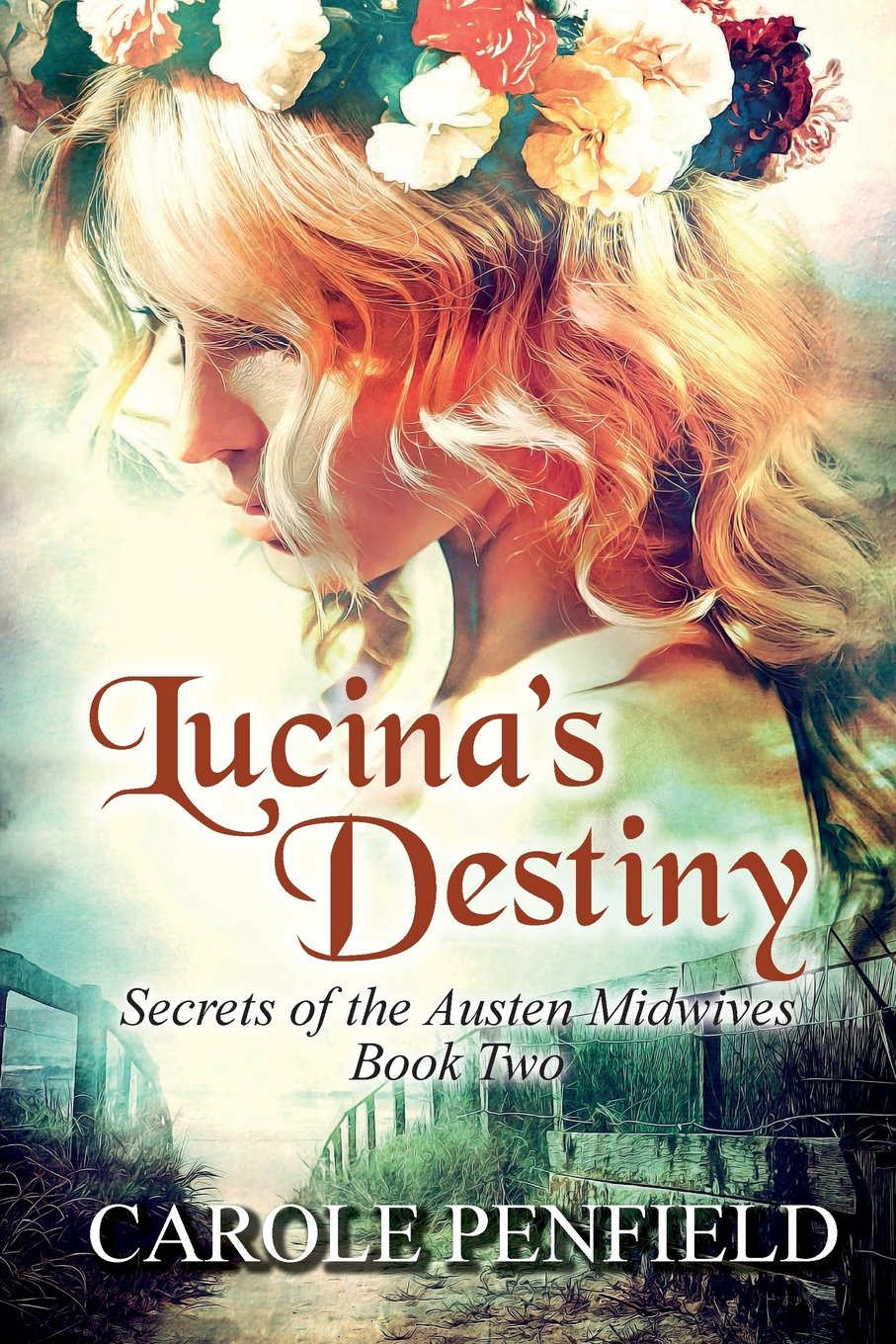 Lucina's Destiny (Secrets of the Austen Midwives) Contemporary literature