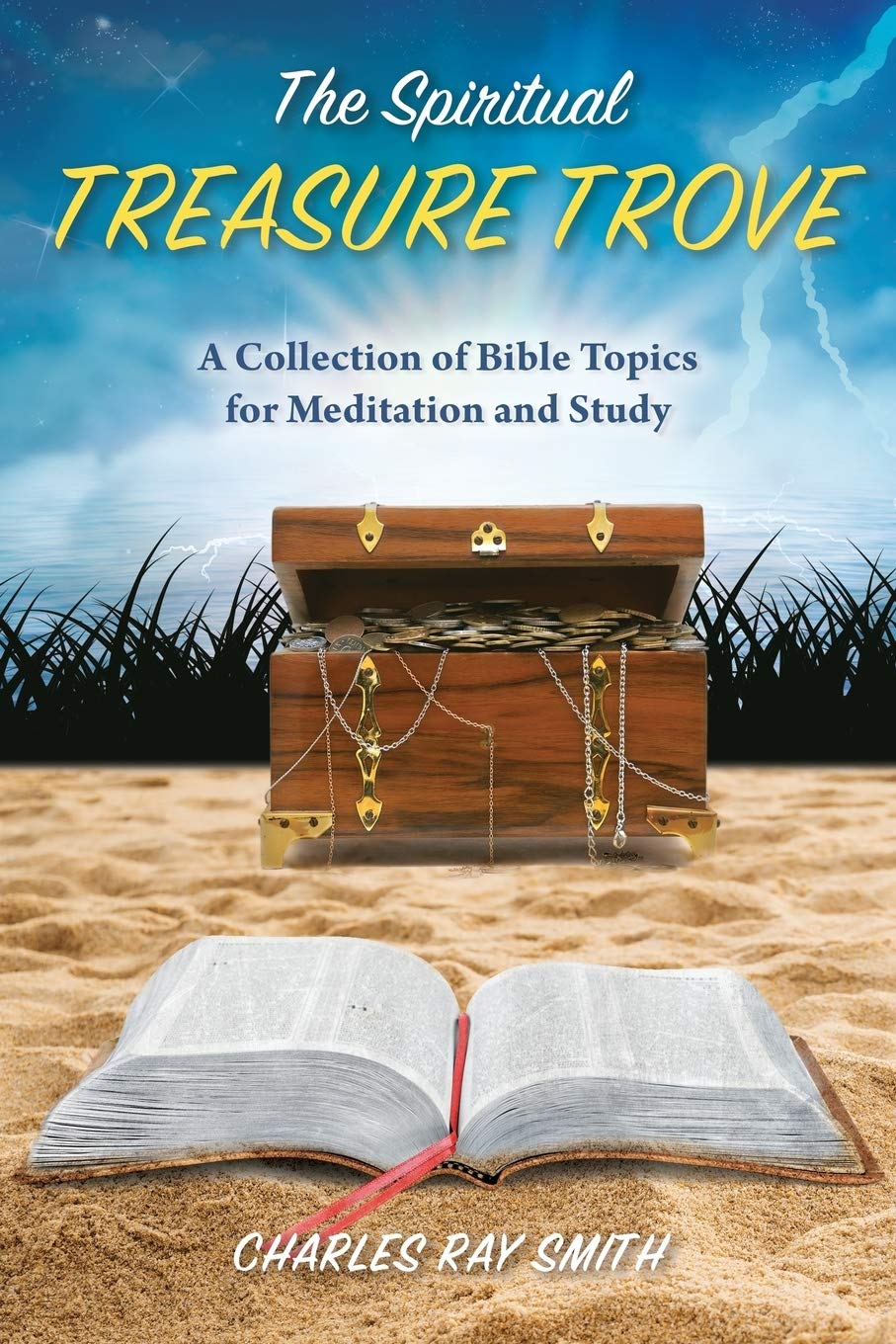 The Spiritual Treasure Trove: A Collection of Bible Topics for Meditation and Study Religion & Esotericism