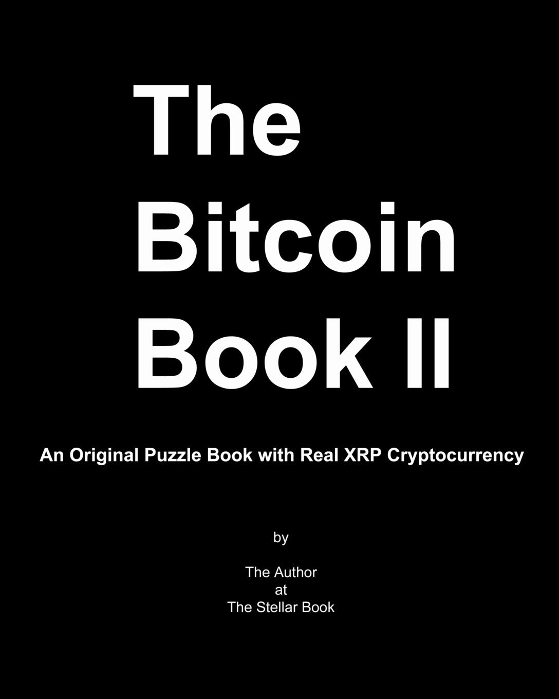 The Bitcoin Book II: An Original Puzzle Book with Real BTC Cryptocurrency Business, Finance & Career
