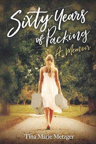 Sixty Years of Packing: my memoir Memories