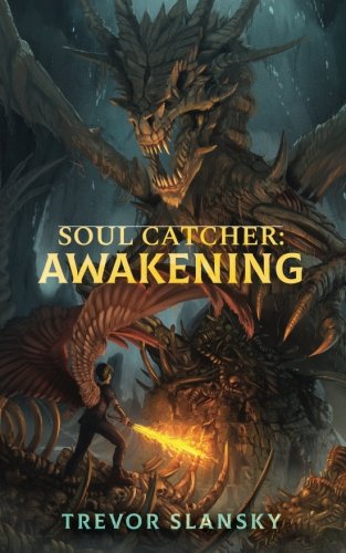 Soul Catcher: Awakening Urban Fantasy
