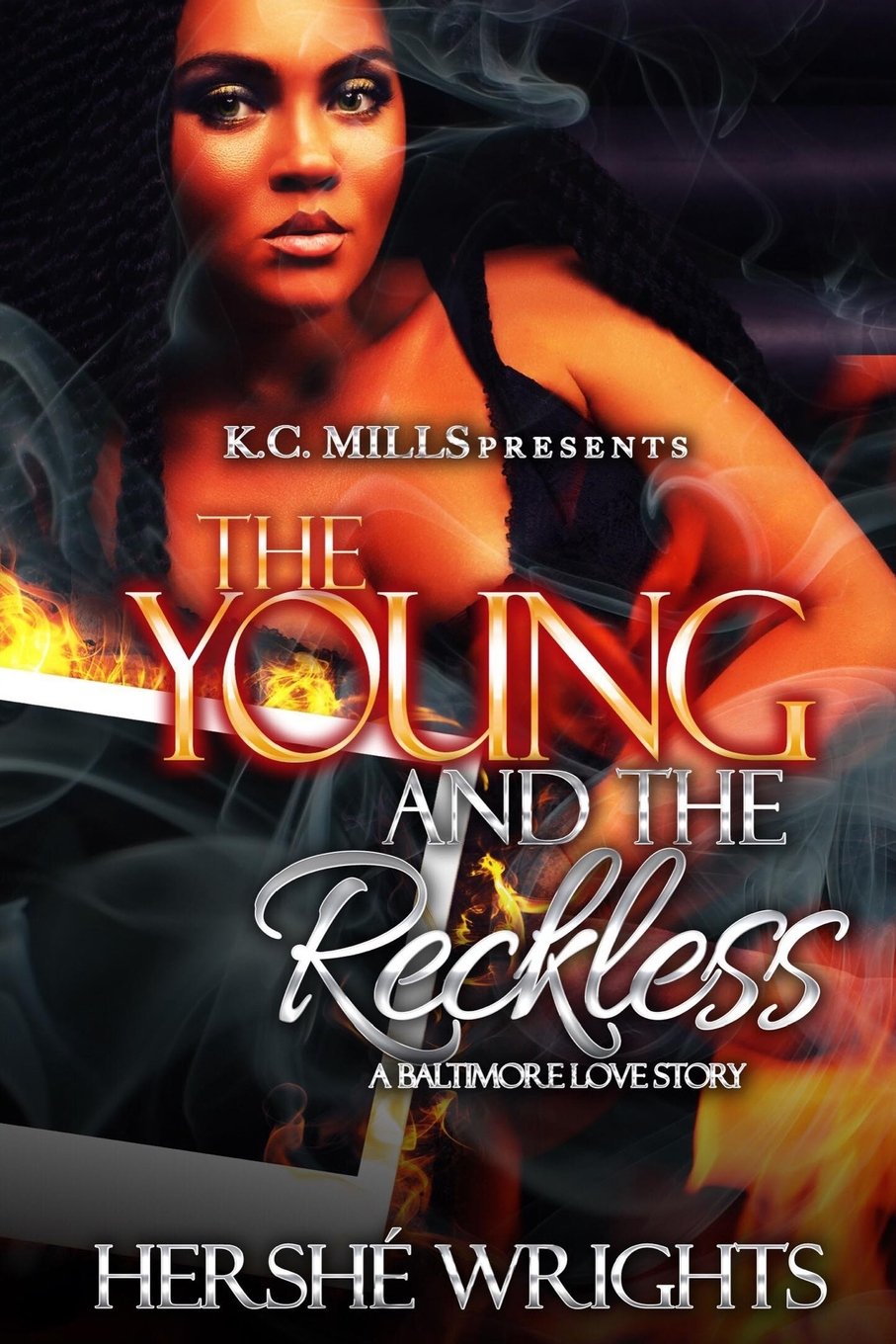 The Young and the Reckless: A Baltimore Love Story Contemporary literature