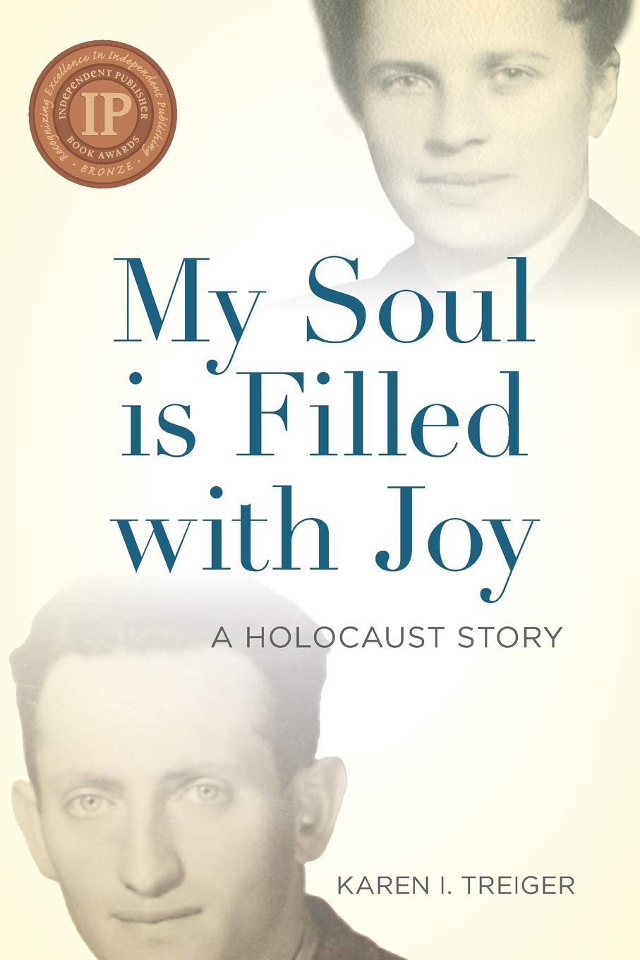 My Soul is Filled with Joy: A Holocaust Story Memories