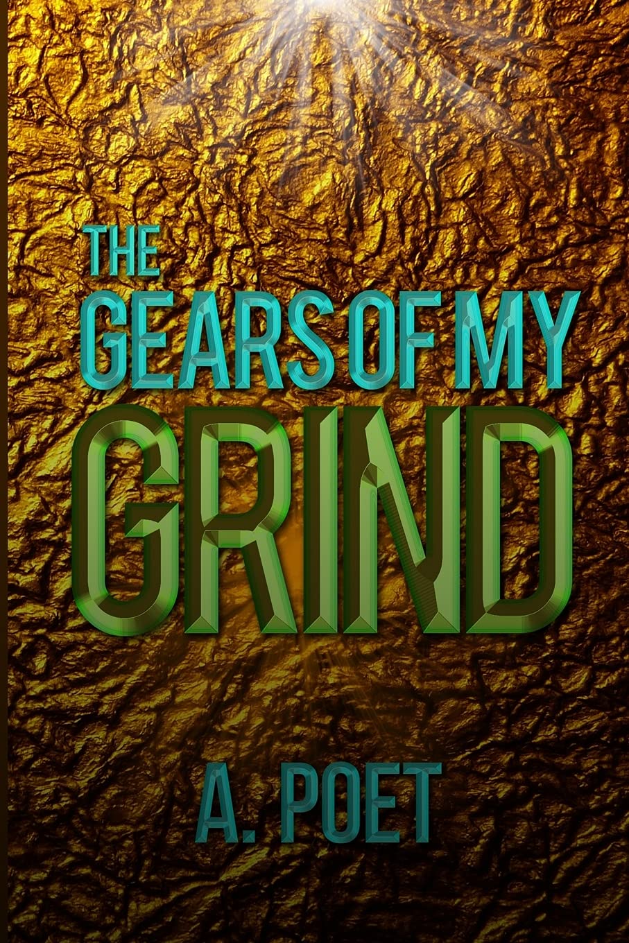 The Gears of My Grind: Black Retribution Poetry