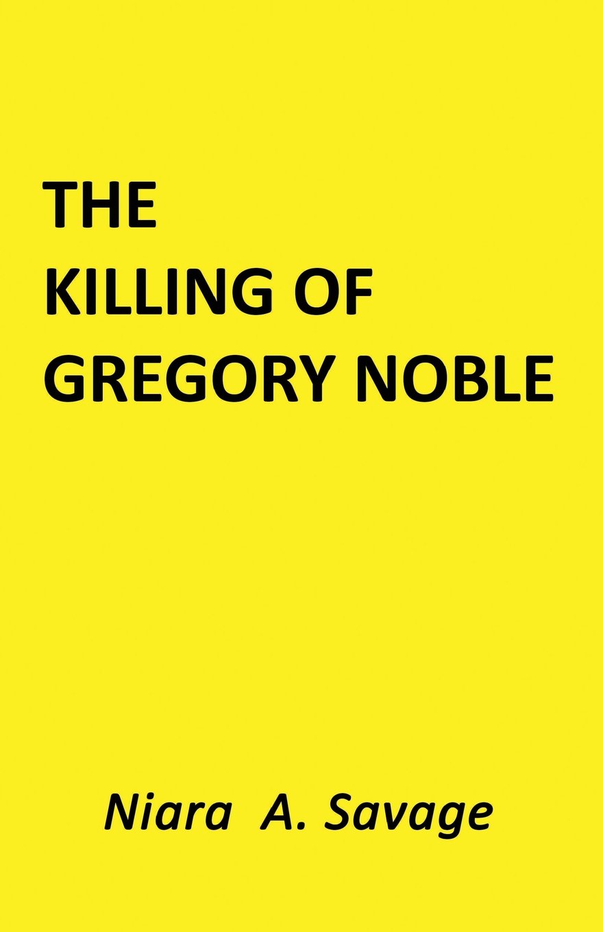 The Killing of Gregory Noble Historical Fiction