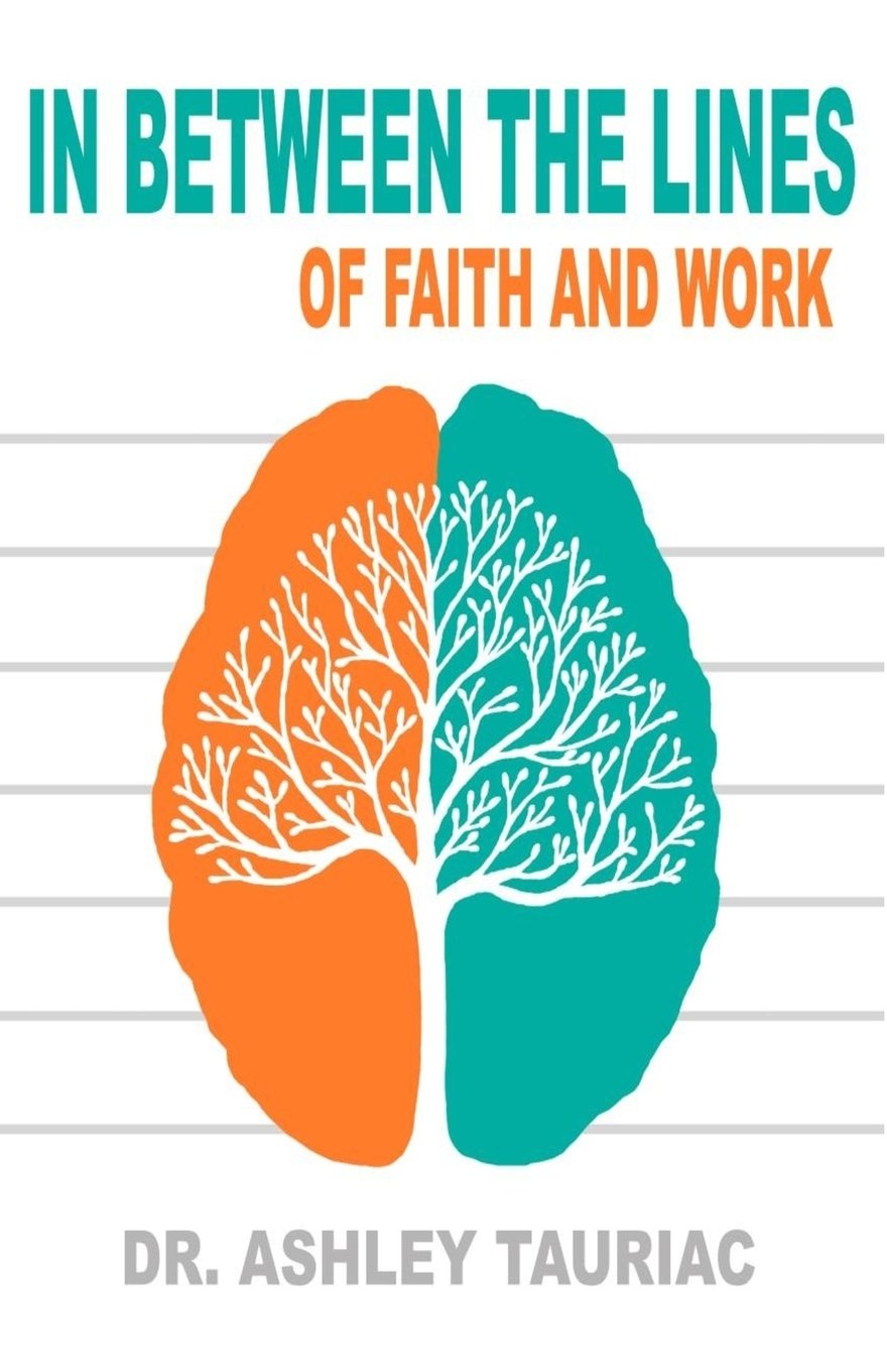 In Between the Lines: Of Faith and Work Social Sciences