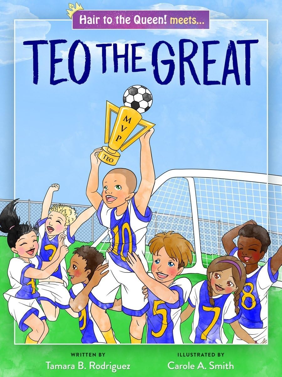 Teo the Great: A Child's Approach to Cancer book