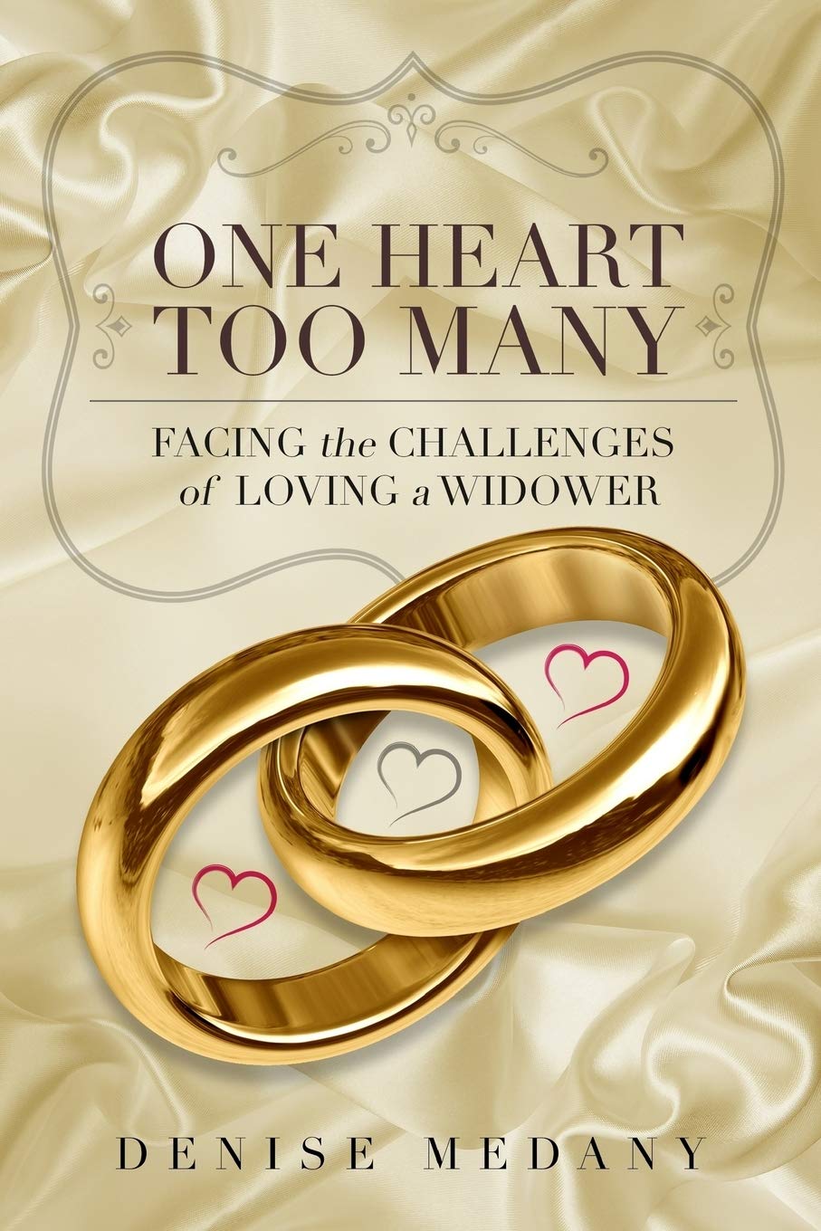 One Heart Too Many: Facing the Challenges of Loving a Widower Business, Finance & Career
