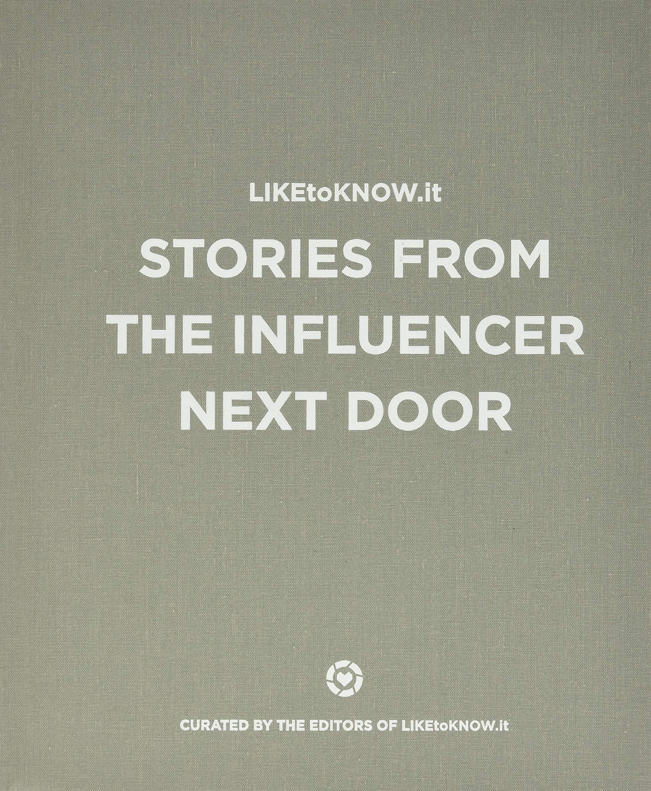 LIKEtoKNOW.it: Stories from the Influencer Next Door book
